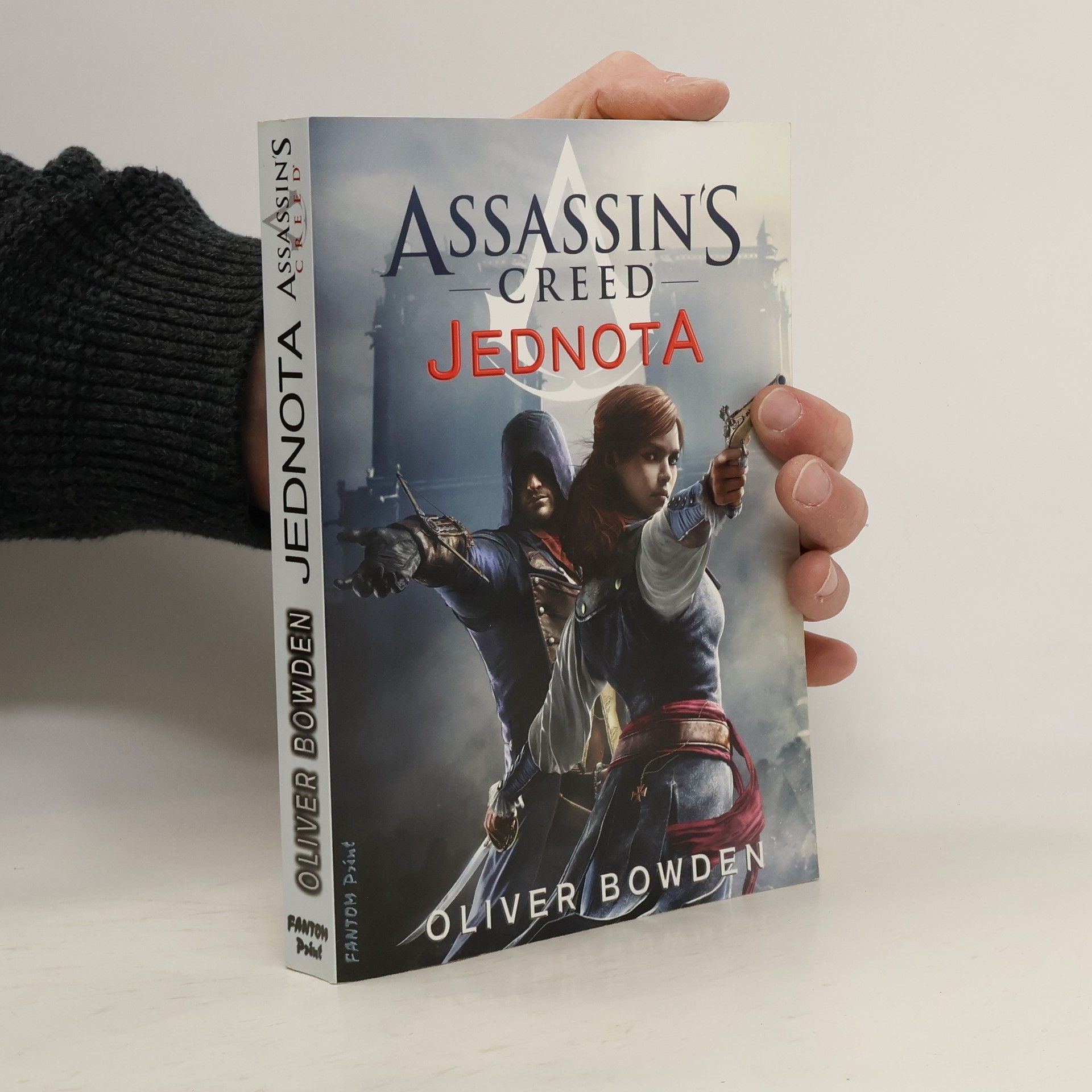 Oliver Bowden Assassin's creed - Jednota (7. díl série)