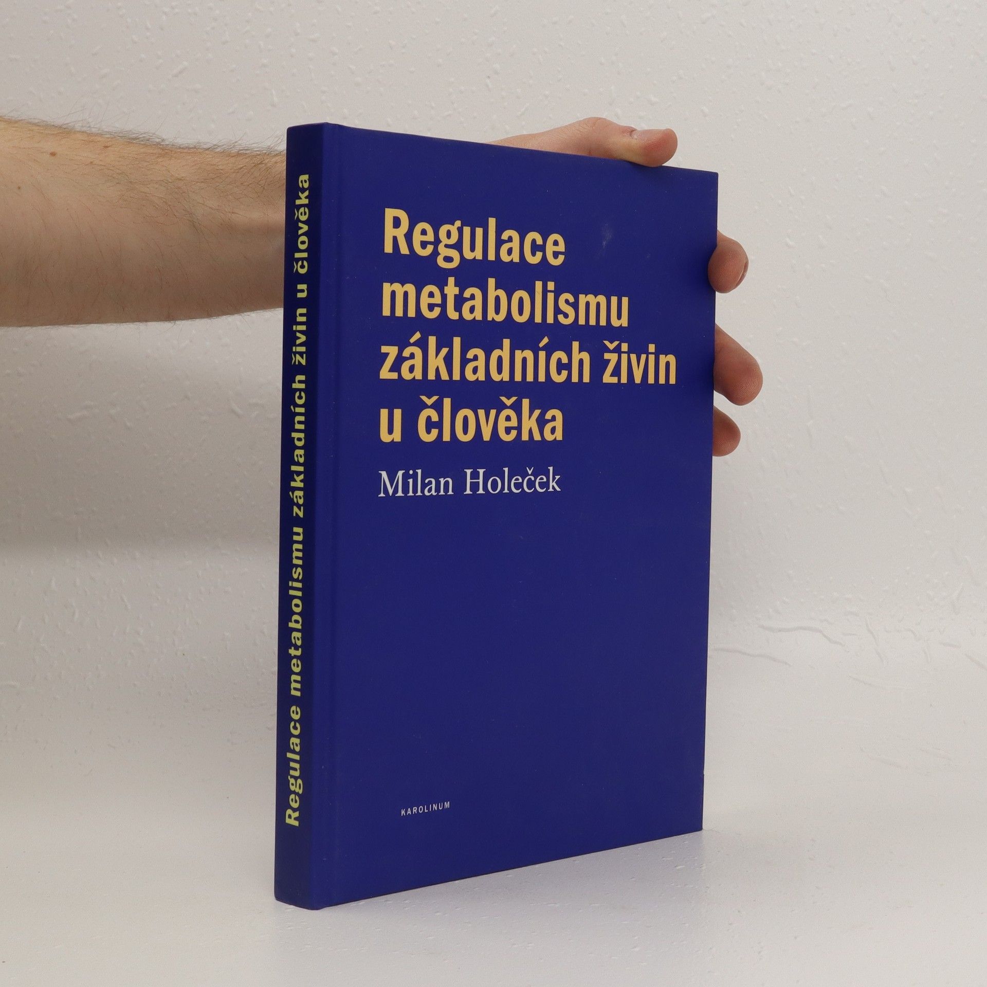 Milan Holeček Regulace metabolismu základních živin u člověka