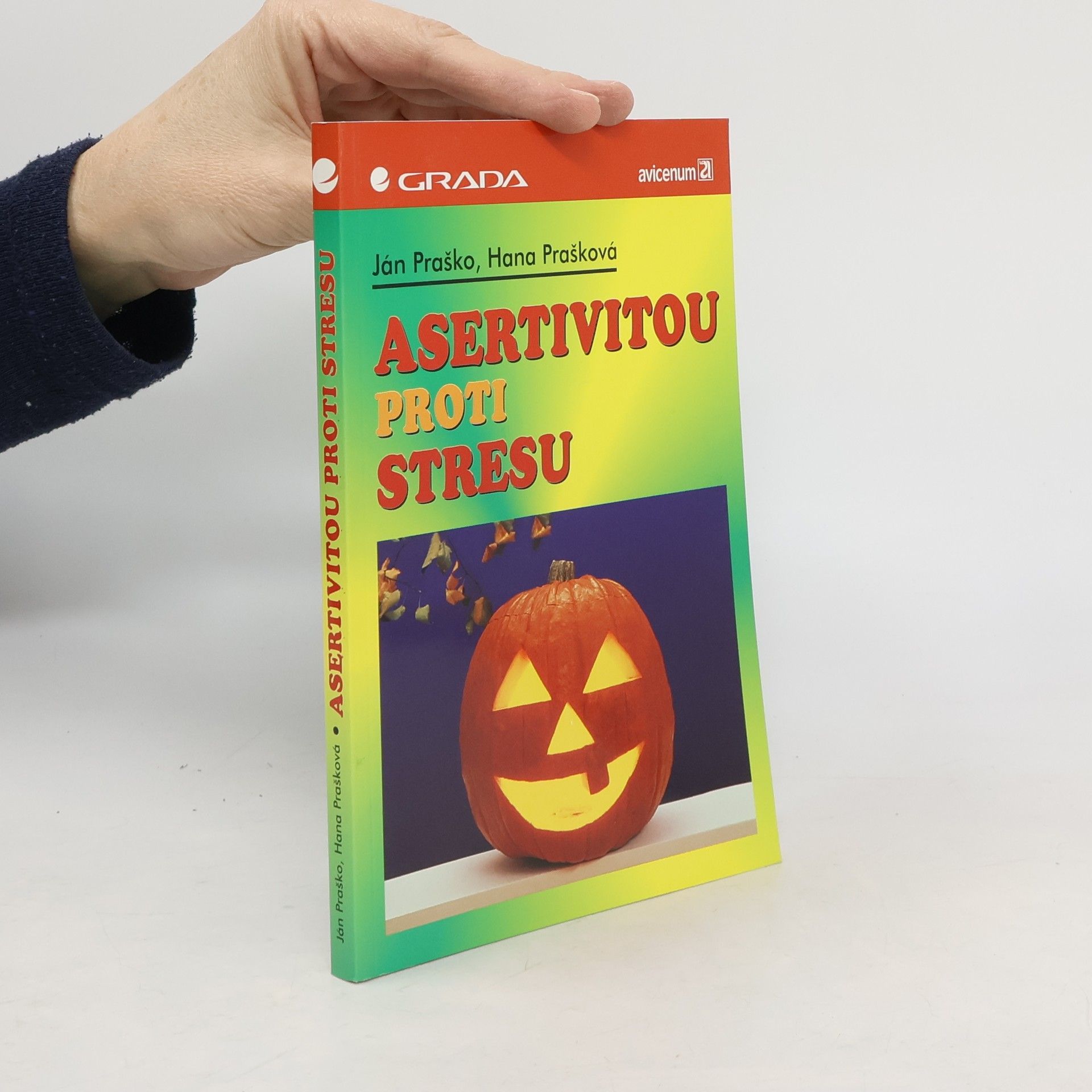 Ján Praško Asertivitou proti stresu