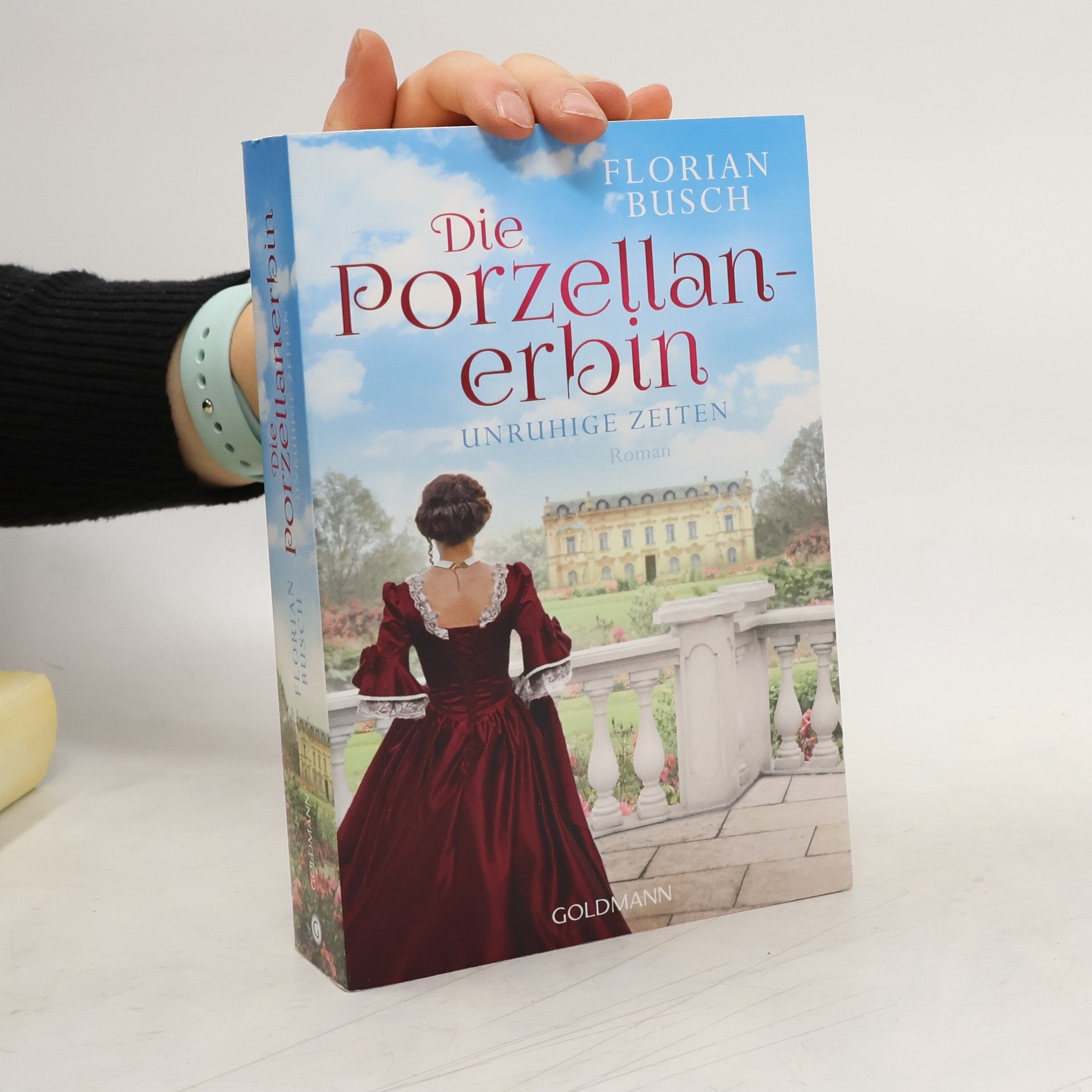 Die Porzellan-Erbin - unruhige Zeiten