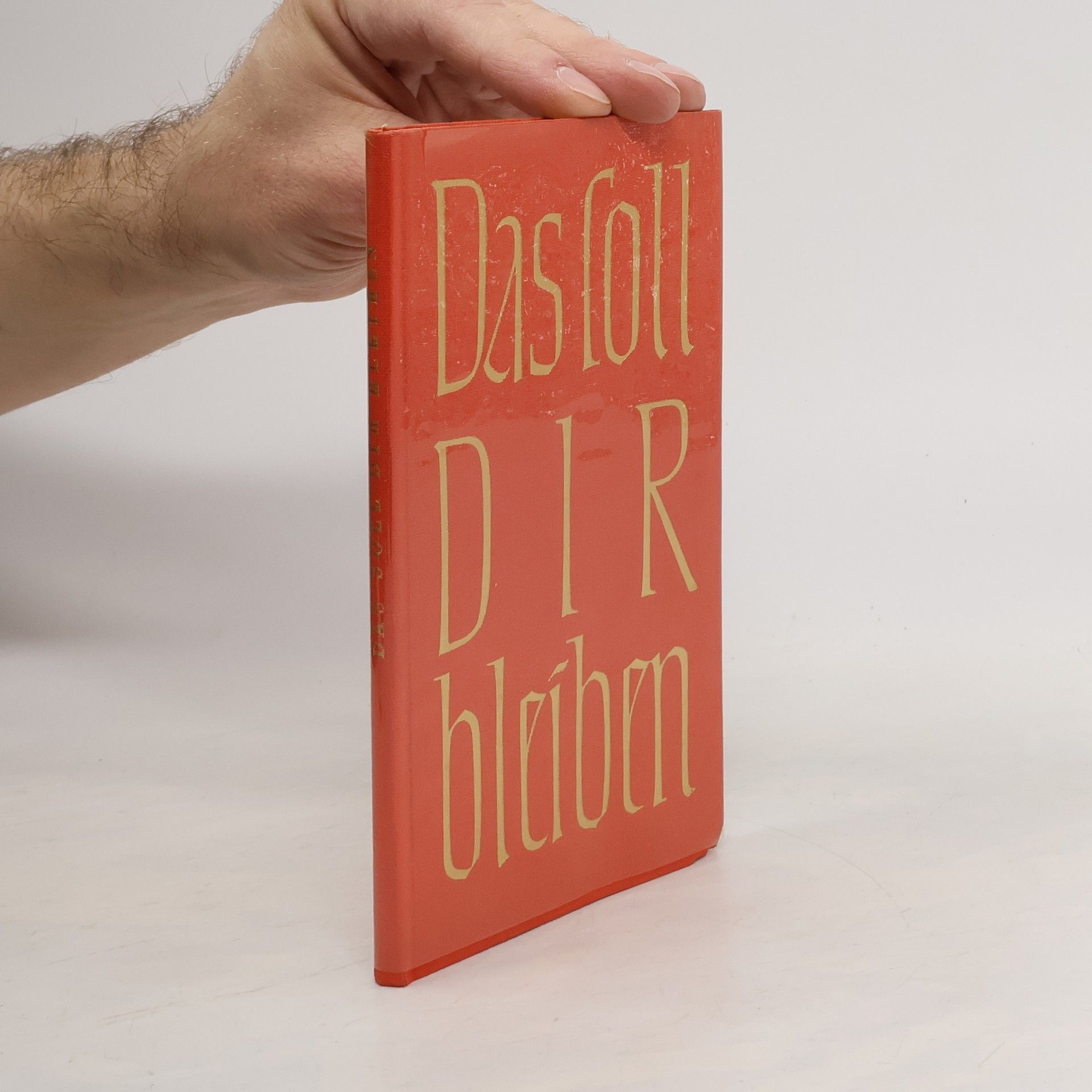 Das soll Dir bleiben