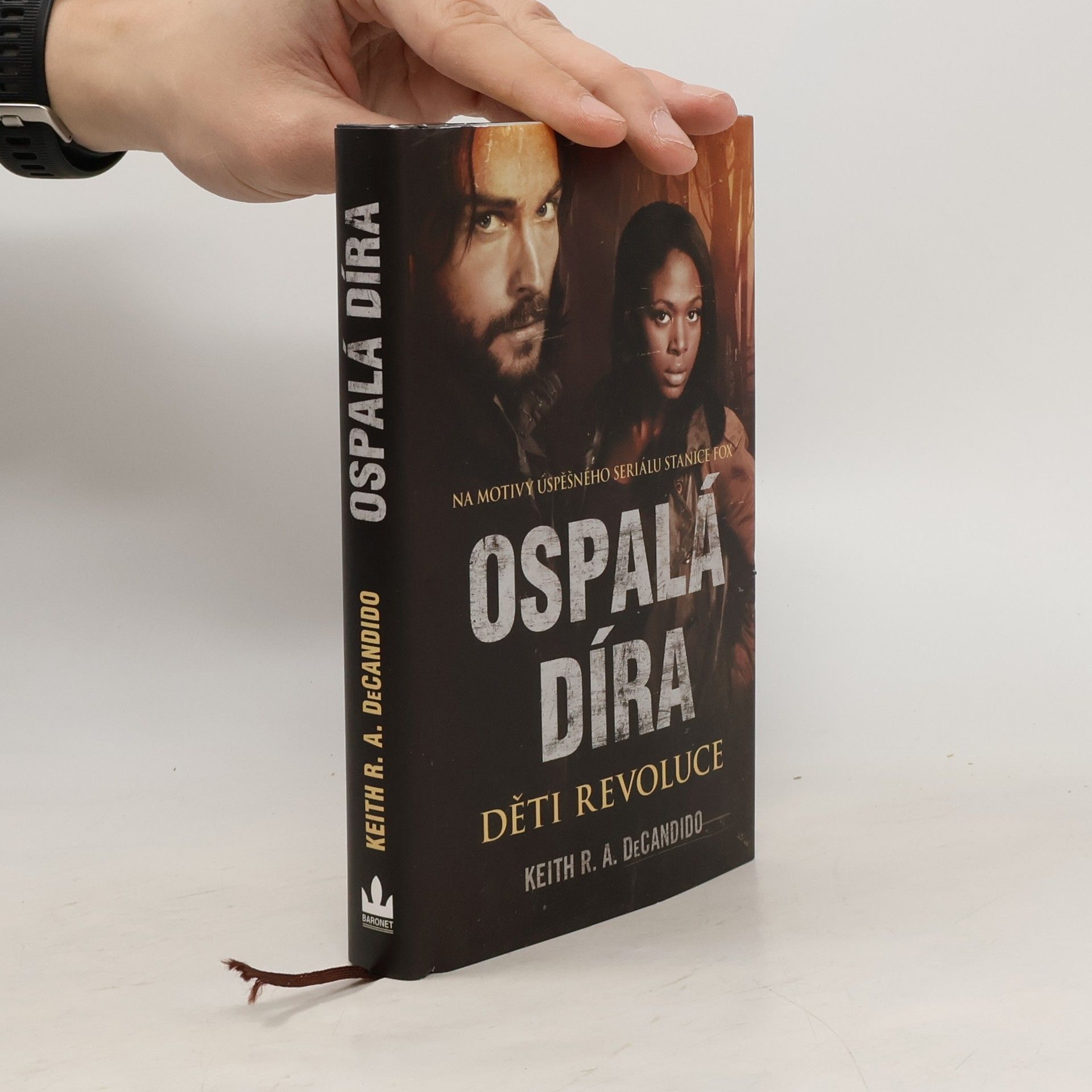 Keith R. A. DeCandido Ospalá díra. Děti revoluce