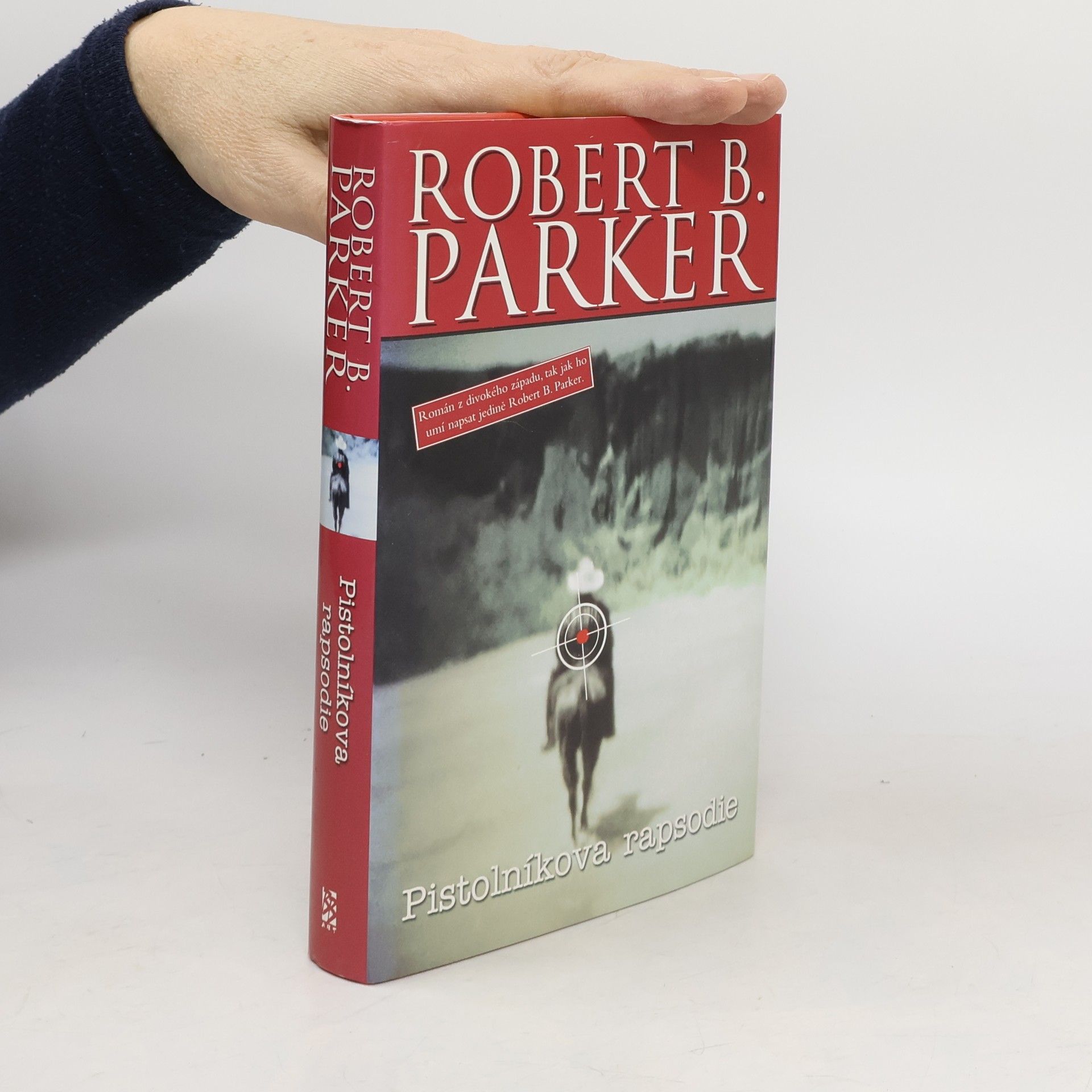 Robert B. Parker Pistolníkova rapsodie