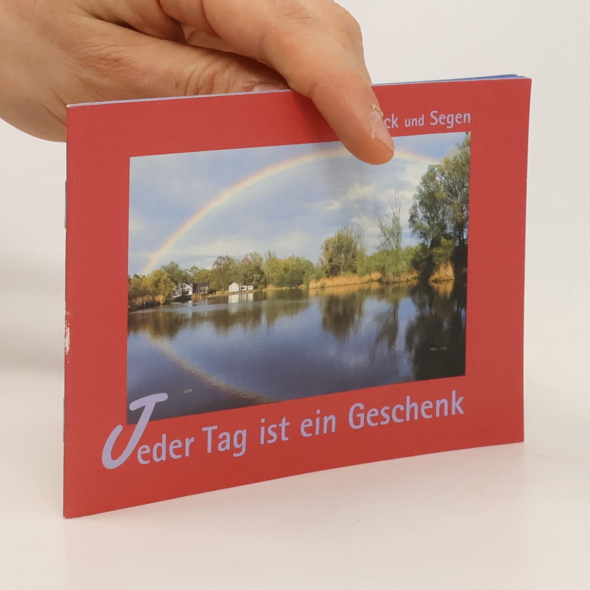 AA.VV. Jeder Tag ist ein Geschenk
