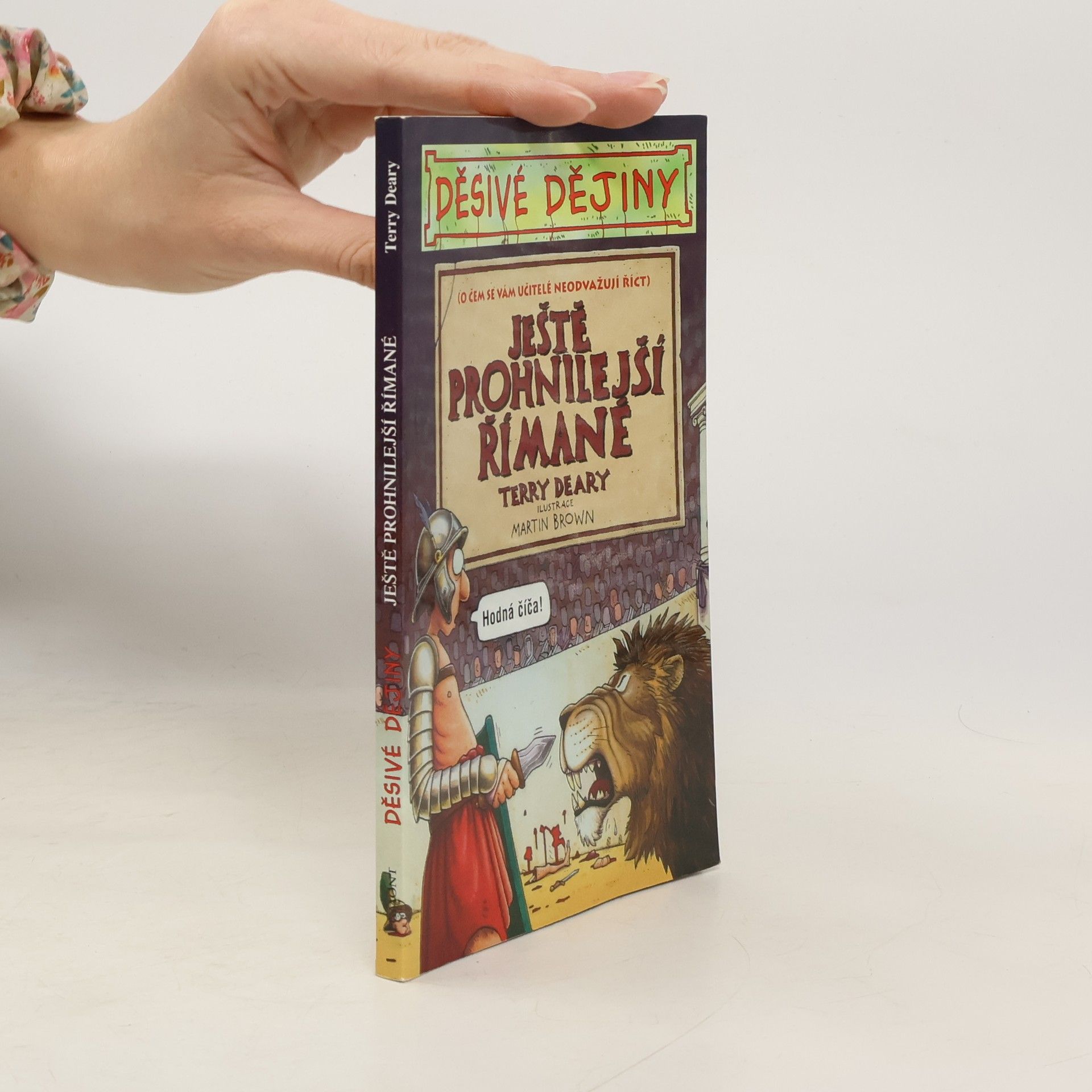 Terry Deary Ještě prohnilejší Římané (Děsivé dějiny)