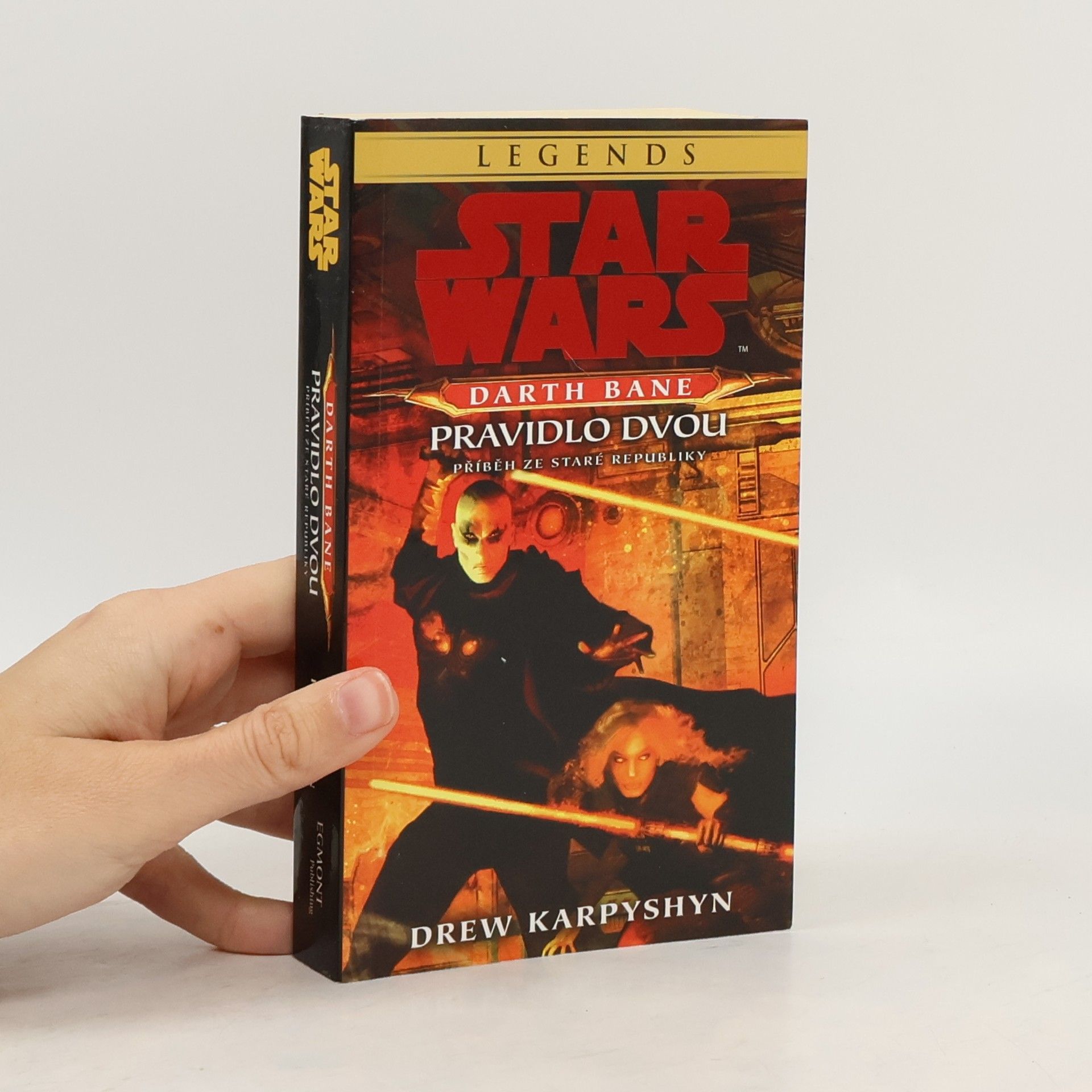 Drew Karpyshyn Star Wars. Darth Bane - pravidlo dvou: Příběh ze Staré republiky