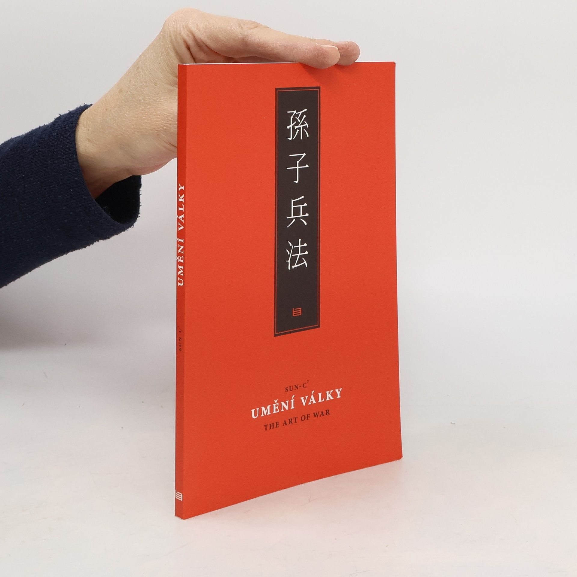 Sun Tzu Umění války = The Art of War