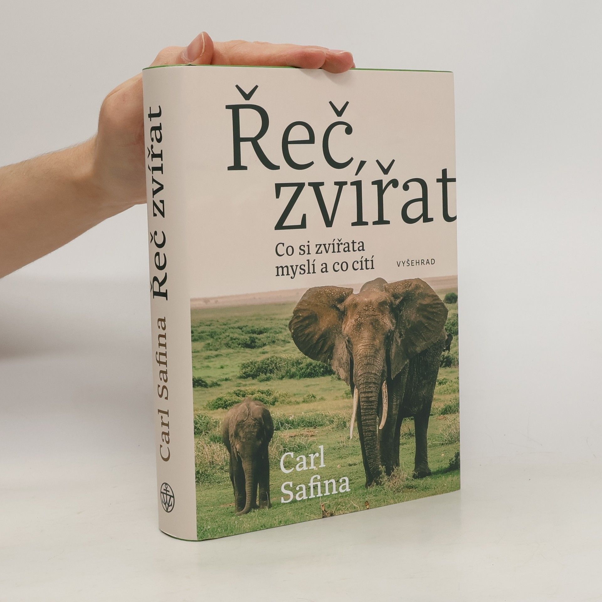 Carl Safina Řeč zvířat: Co zvířata cítí a o čem přemýšlejí?