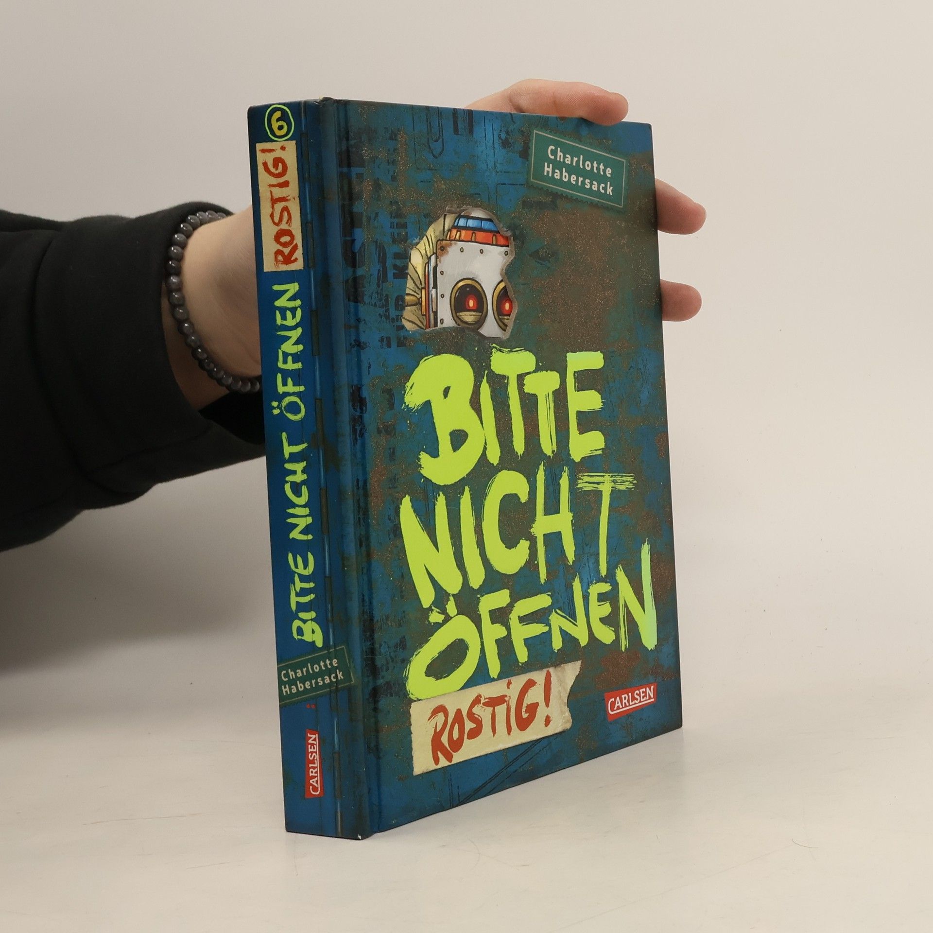 Charlotte Habersack Bitte nicht öffnen 6. Rostig!