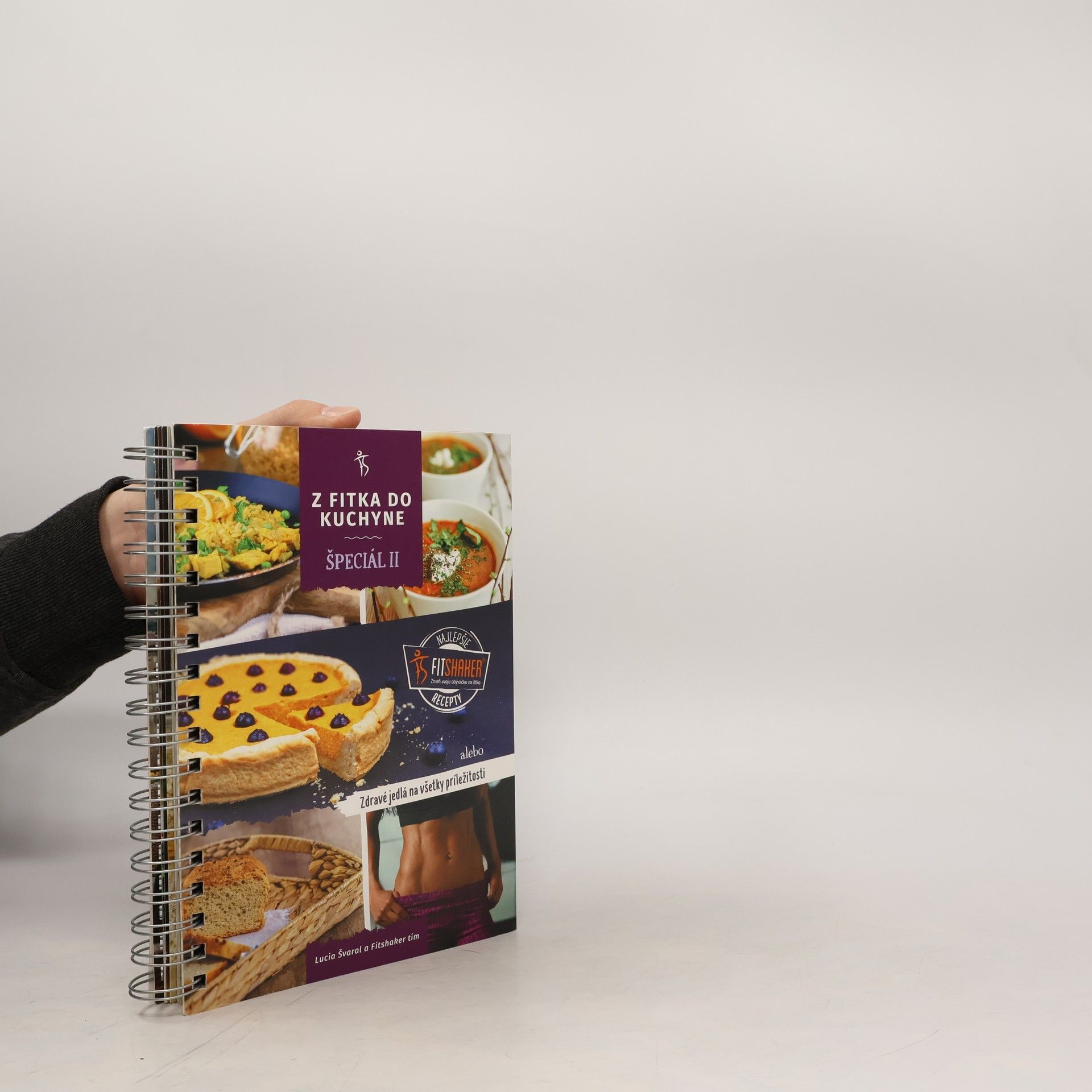 Z fitka do kuchyne špeciál II. - Zdravé fitness recepty pre všetky príležitosti