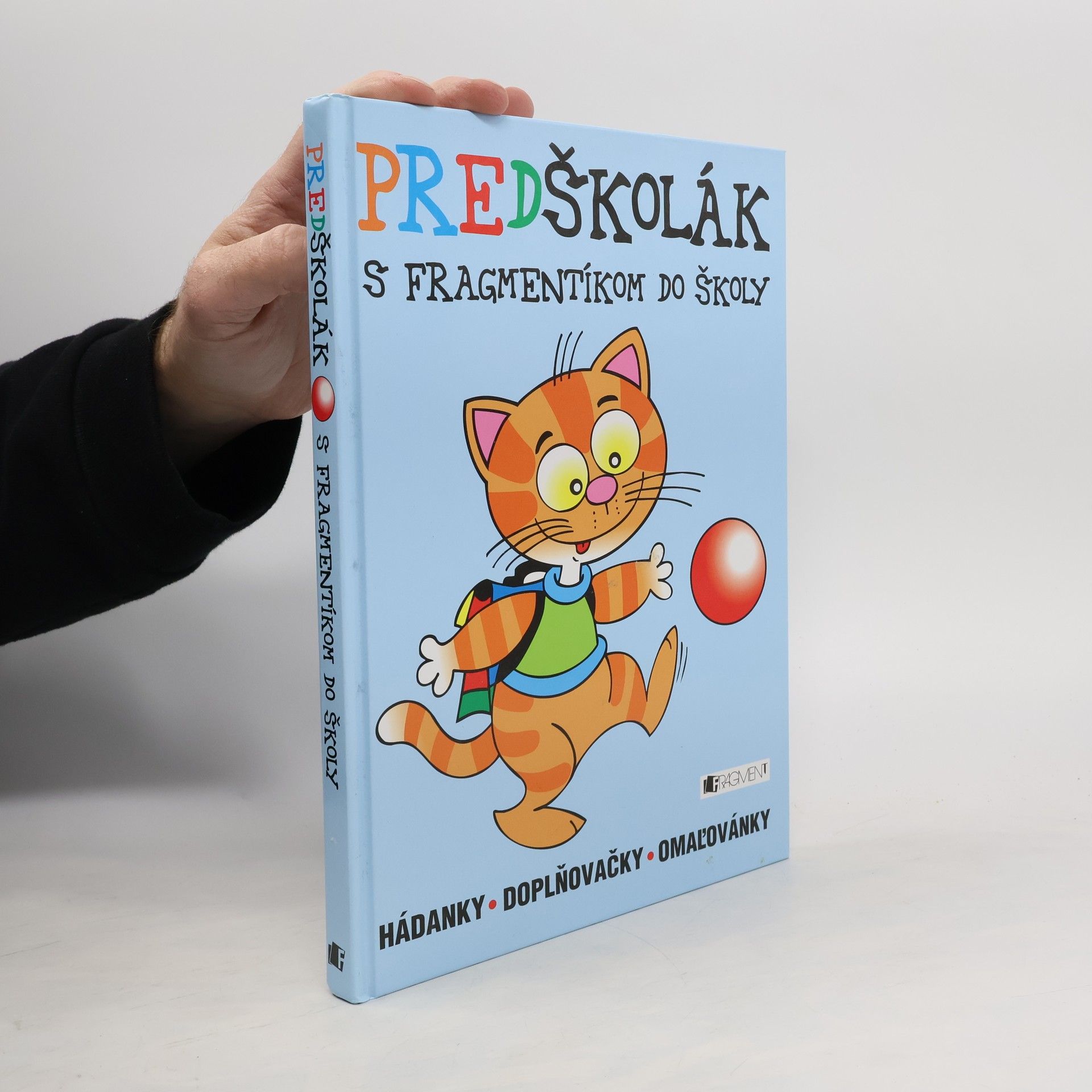 Various authors Predškolák s Fragmentíkom do školy