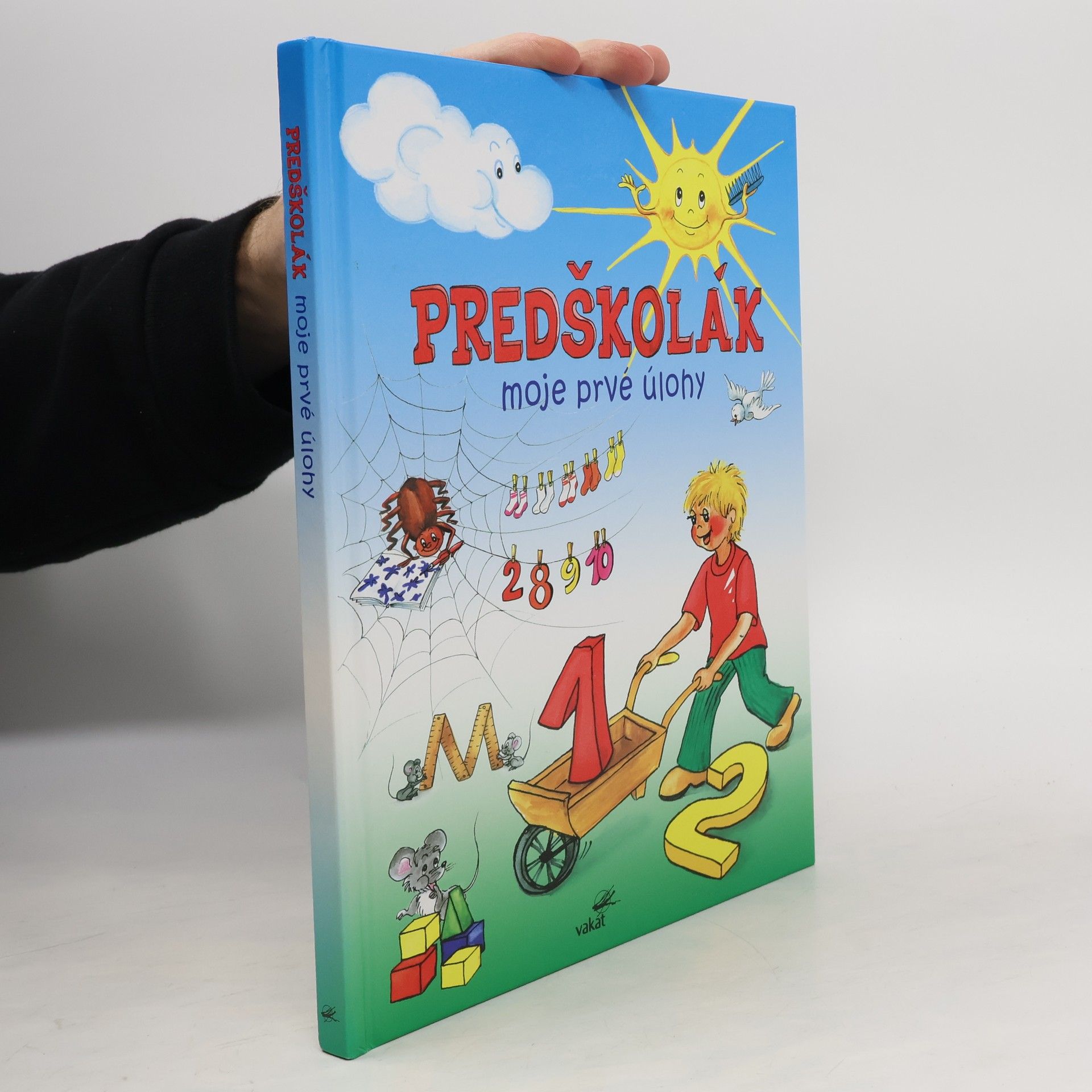 Zuzana Pospíšilová Predškolák. Moje prvé úlohy