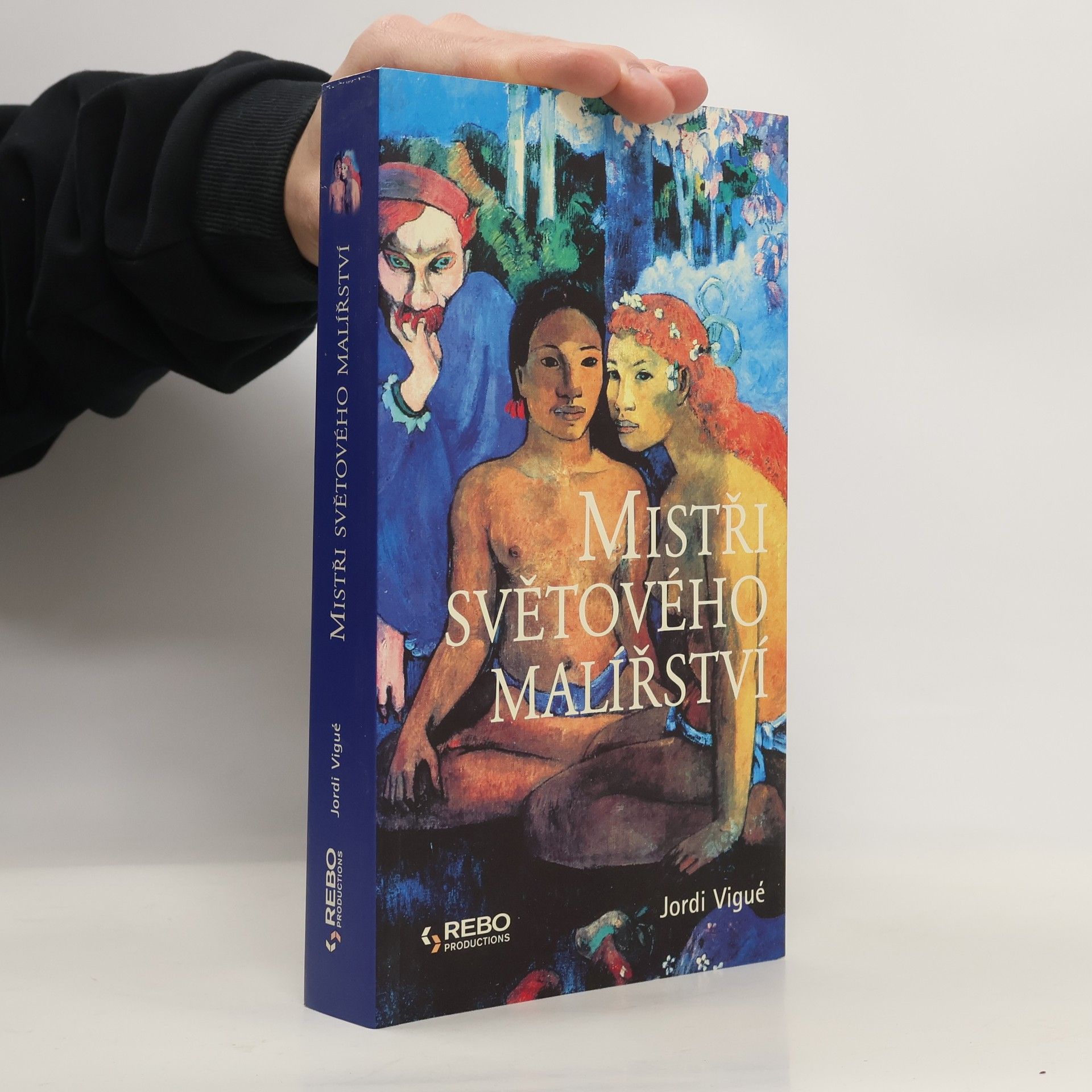 Jordi Vigué-Martín Mistři světového malířství