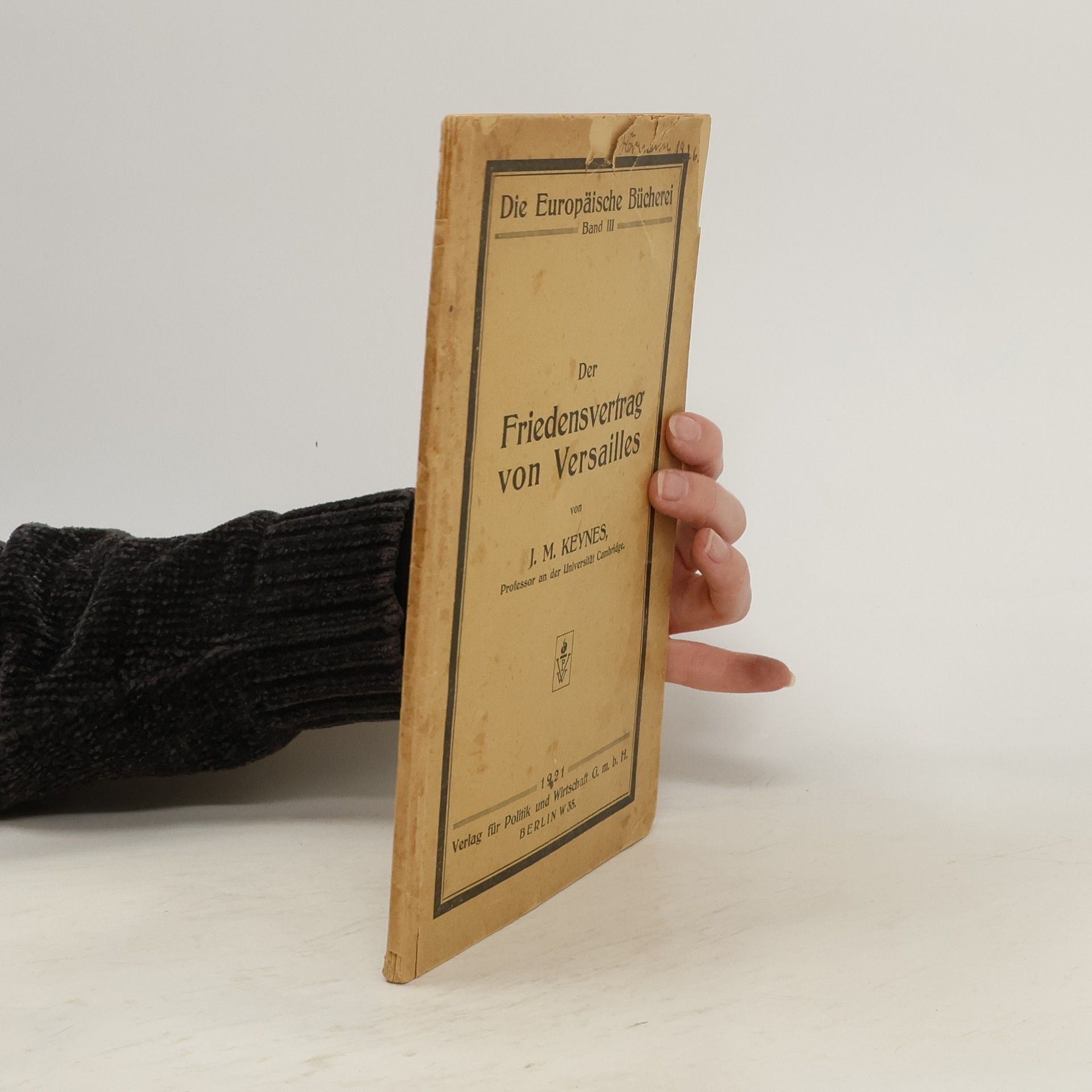 J. M. Keynes Der Friedensvertrag von Versailles