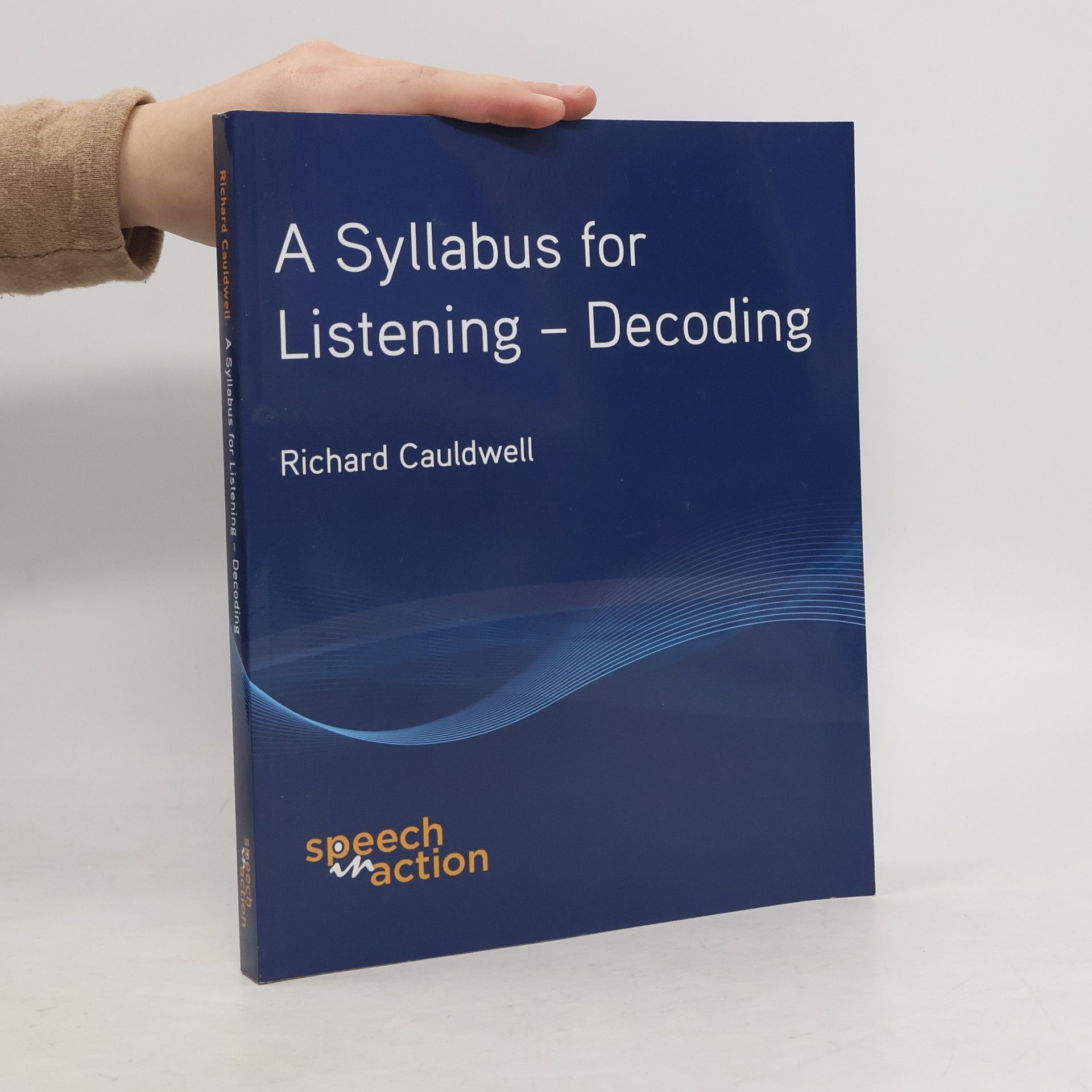 Richard T Cauldwell A Syllabus for Listening