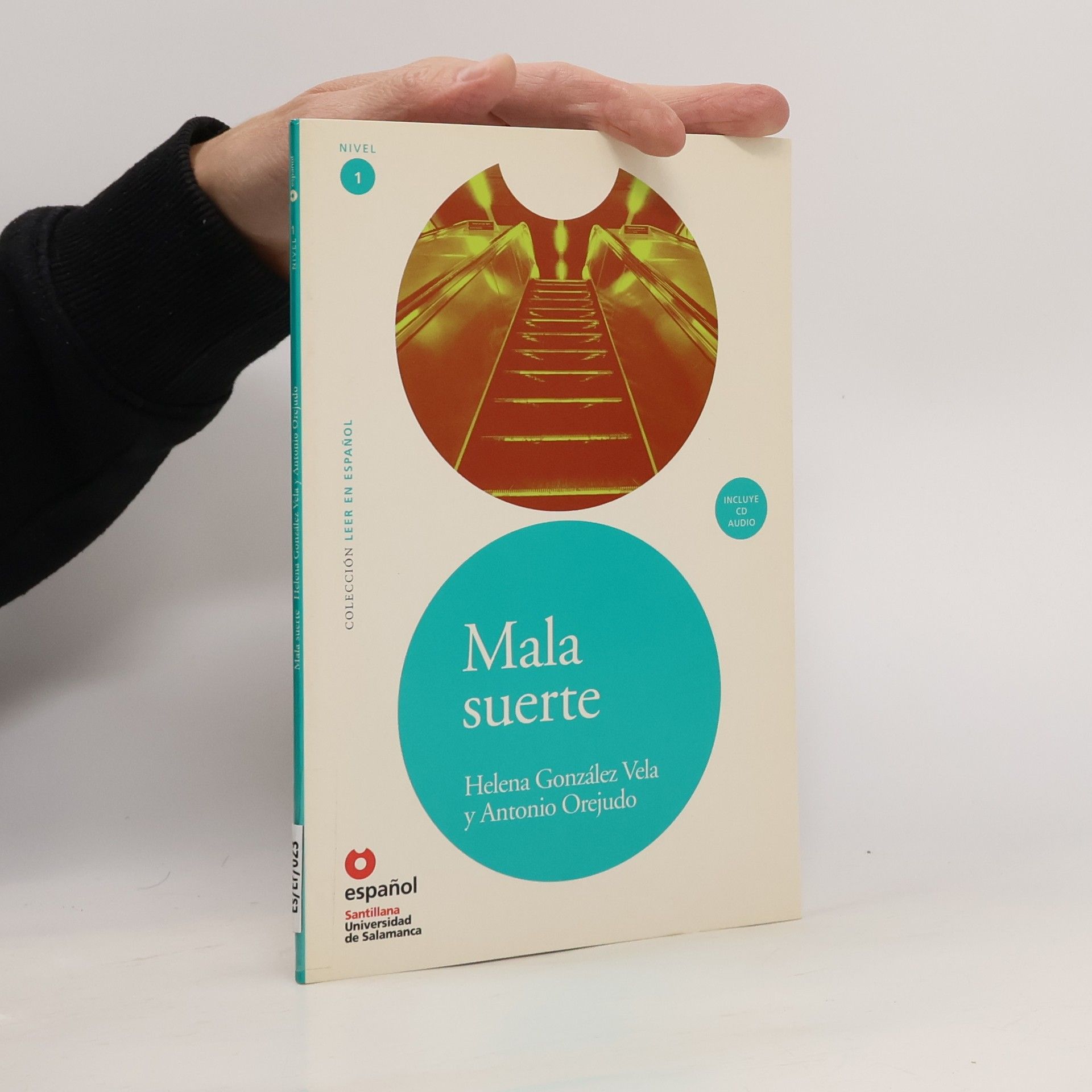 Antonio Orejudo Utrilla Colección Leer en Español - 1: Mala suerte