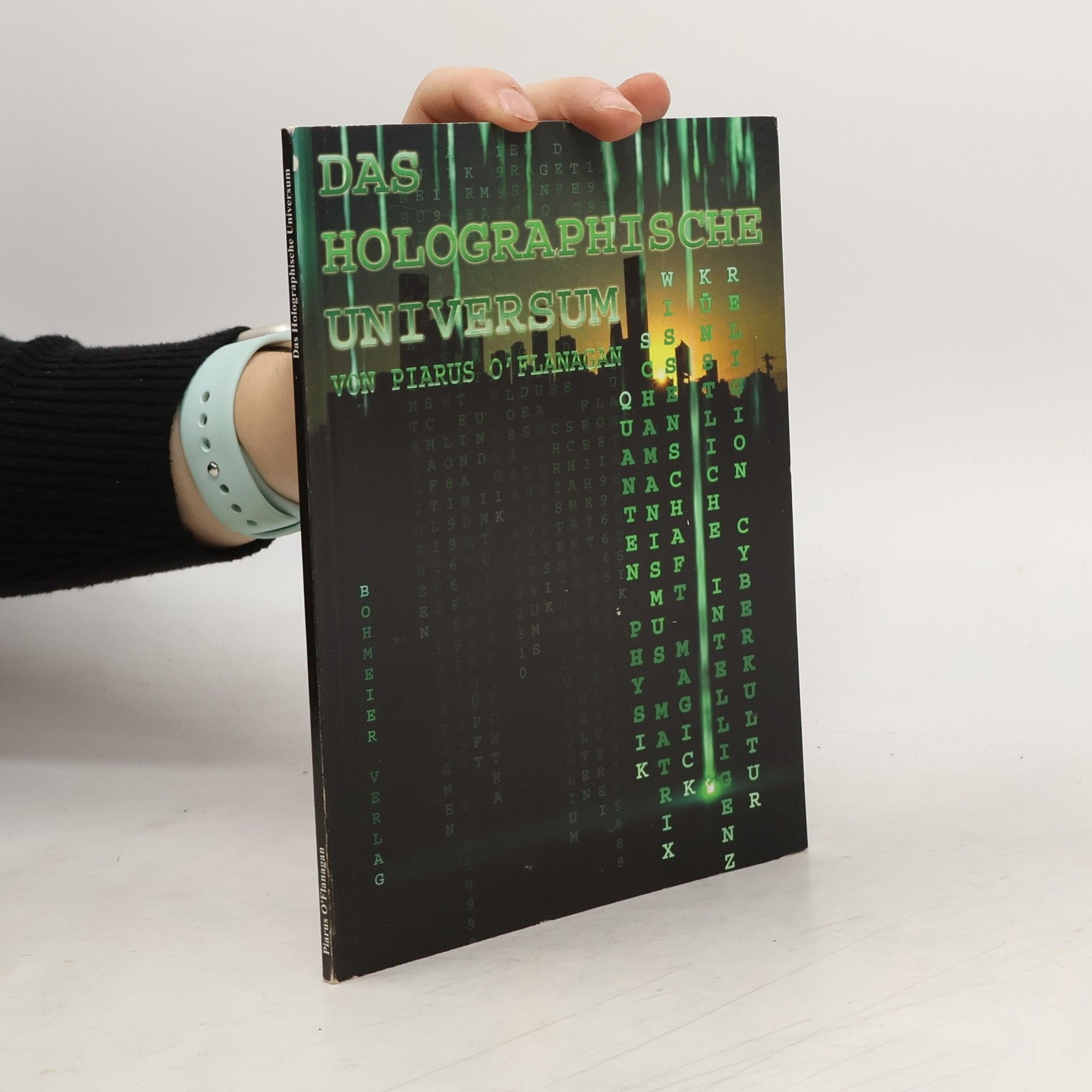 Fjodor Michajlovič Dostojevskij Das Holographische Universum