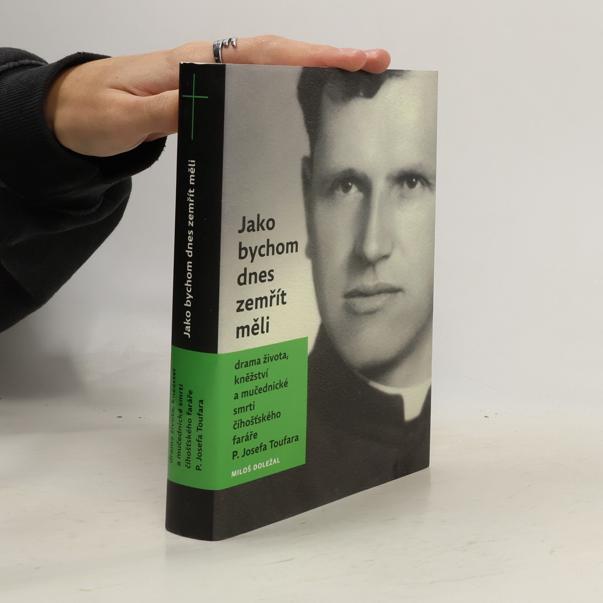 Miloš Doležal Jako bychom dnes zemřít měli