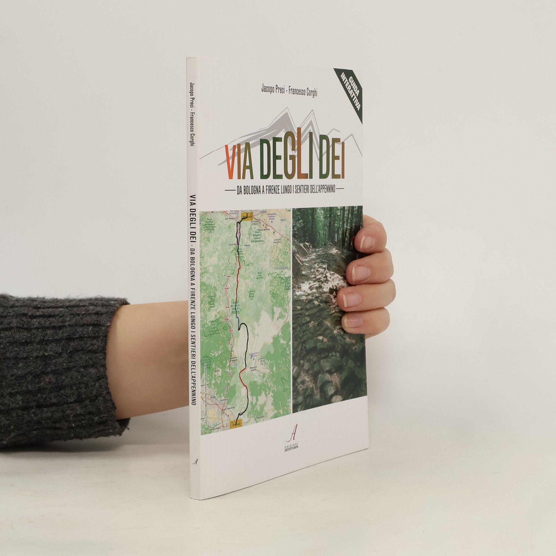 Jacopo Preci Via degli Dei. Da Bologna a Firenze lungo i sentieri dell'Appennino - Guida interattiva