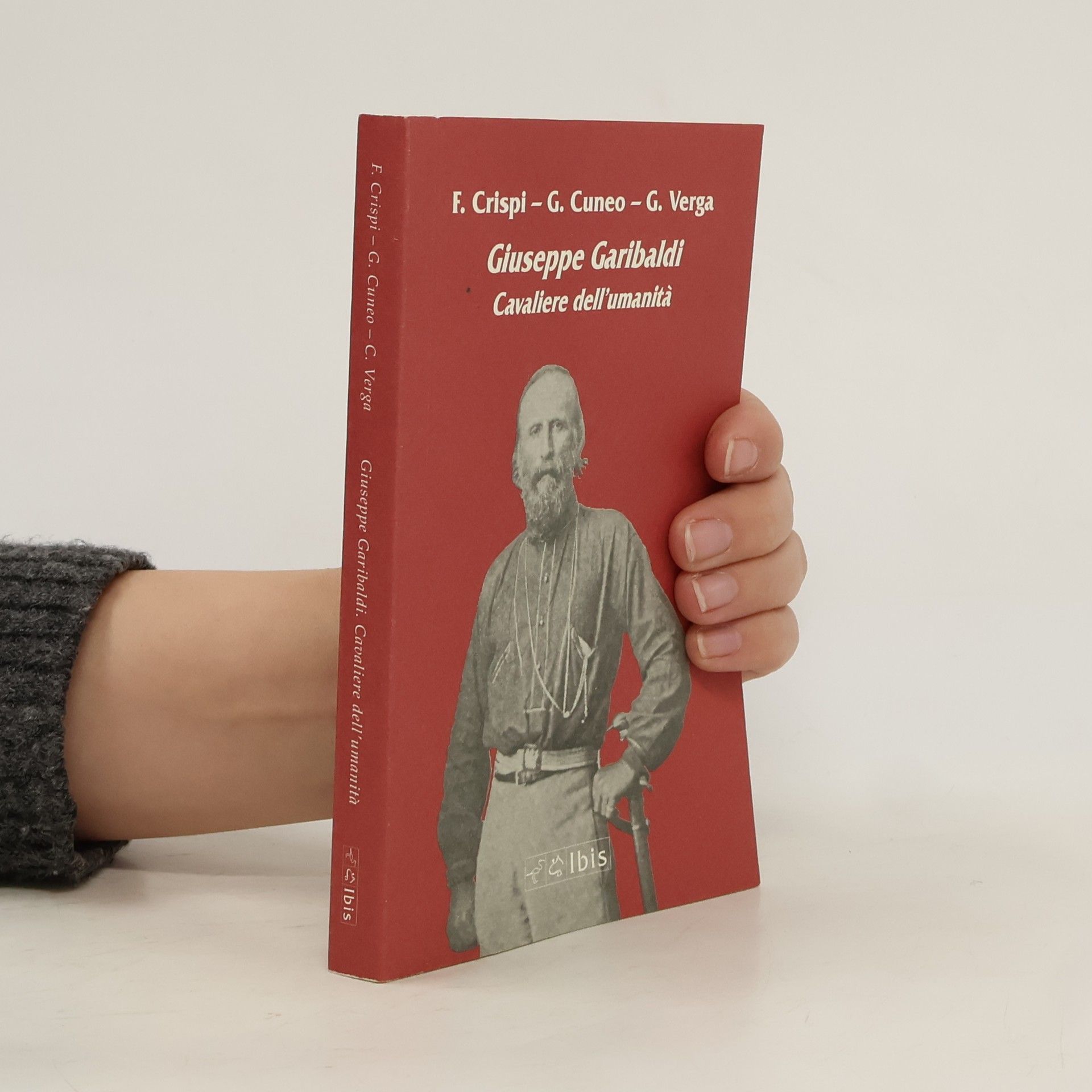 Giuseppe Garibaldi. Cavaliere dell'umanità