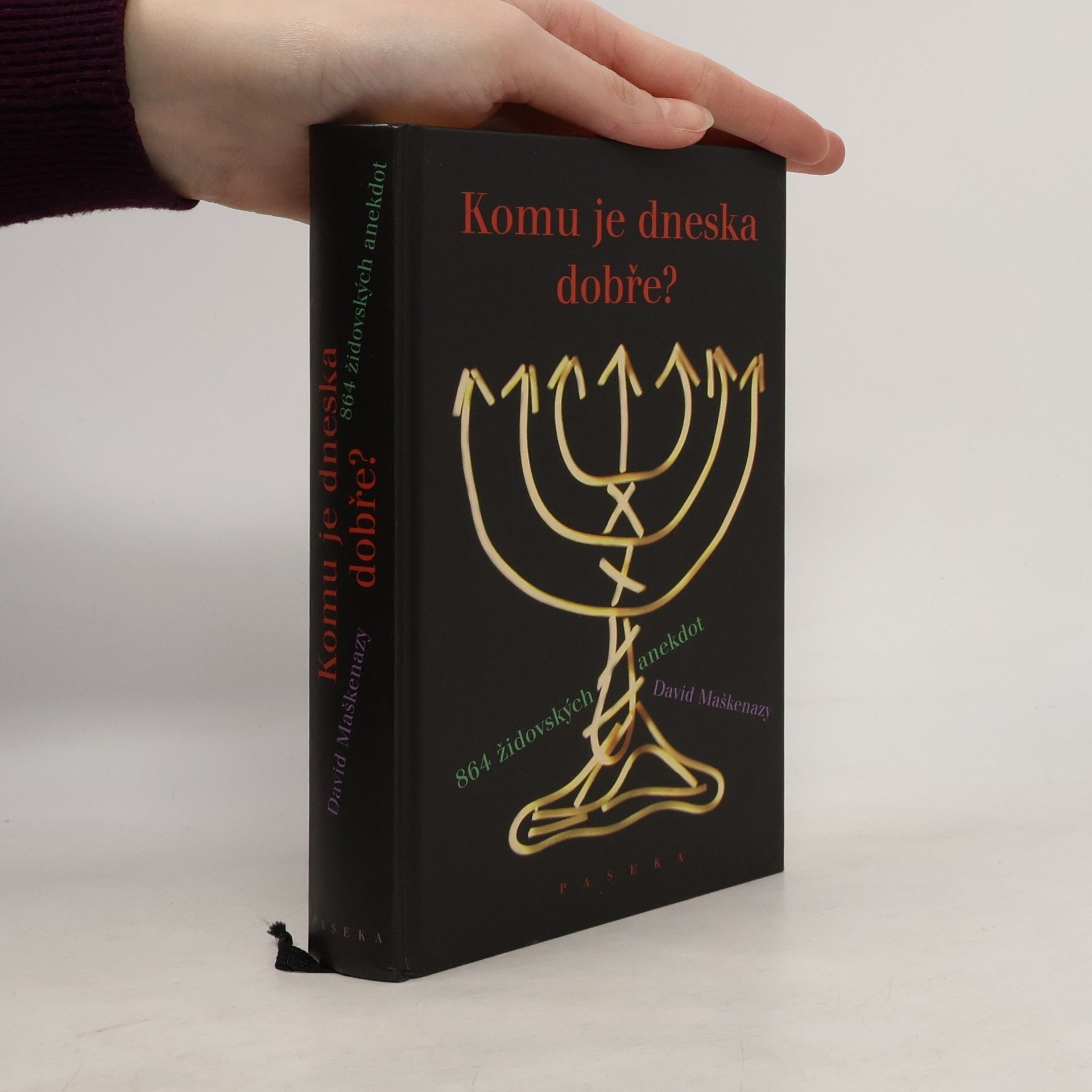 David Maškenazy Komu je dneska dobře? 864 židovských anekdot