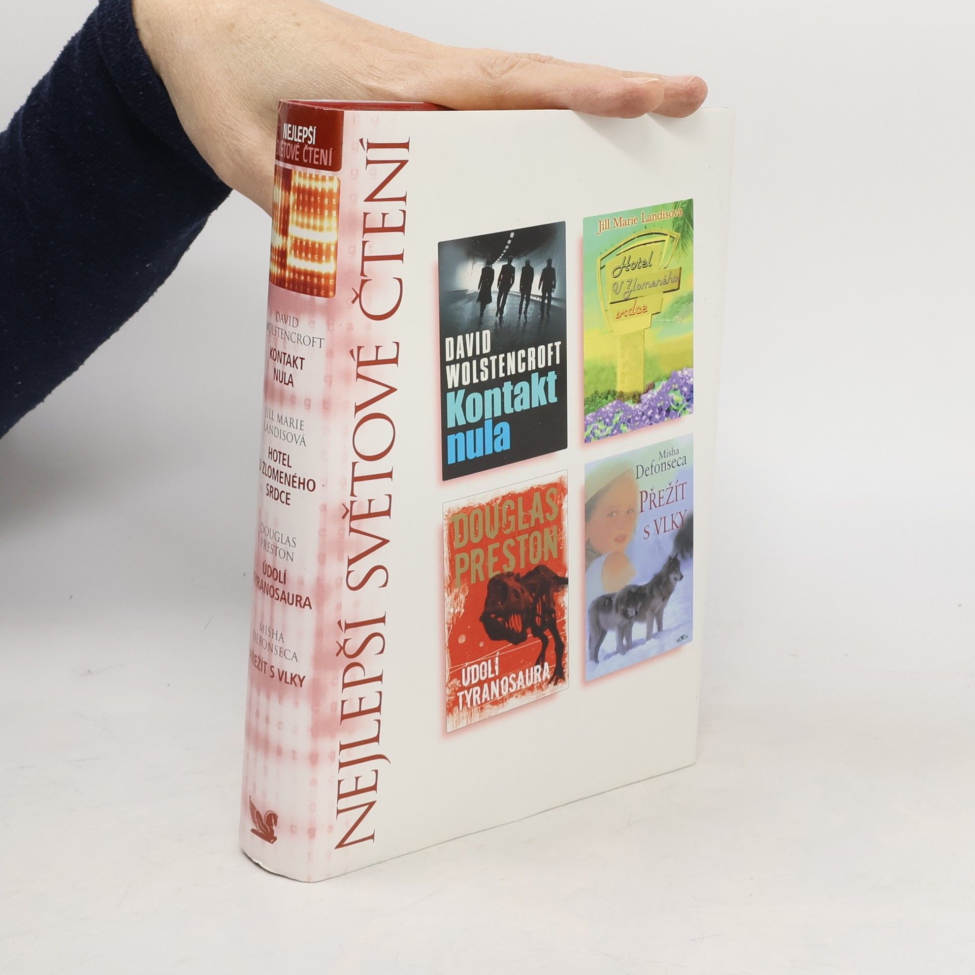 David Wolstencroft Kontakt nula, Hotel U zlomeného srdce, Údolí tyranosaura, Přežít s vlky