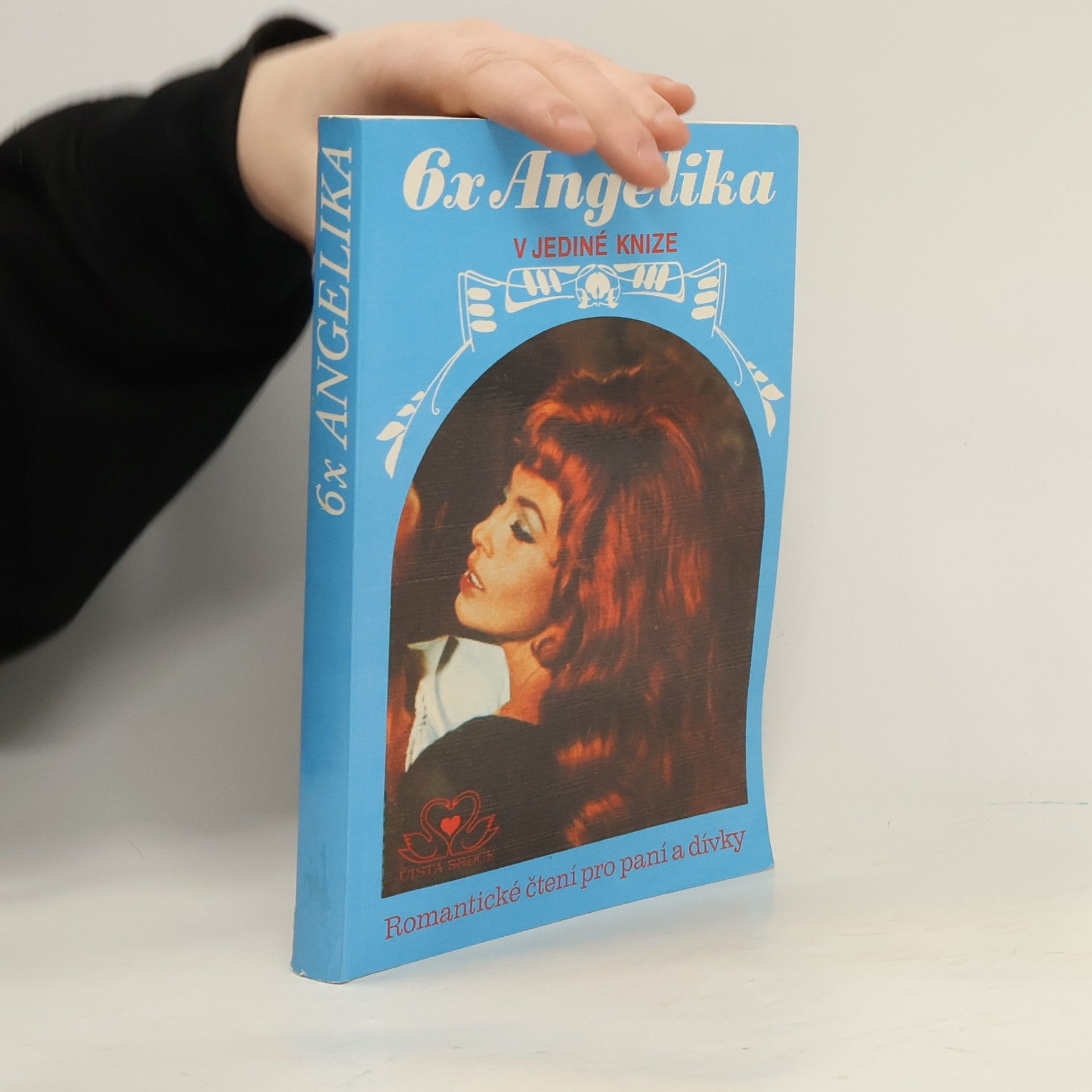 Anne Golon 6x Angelika v jediné knize