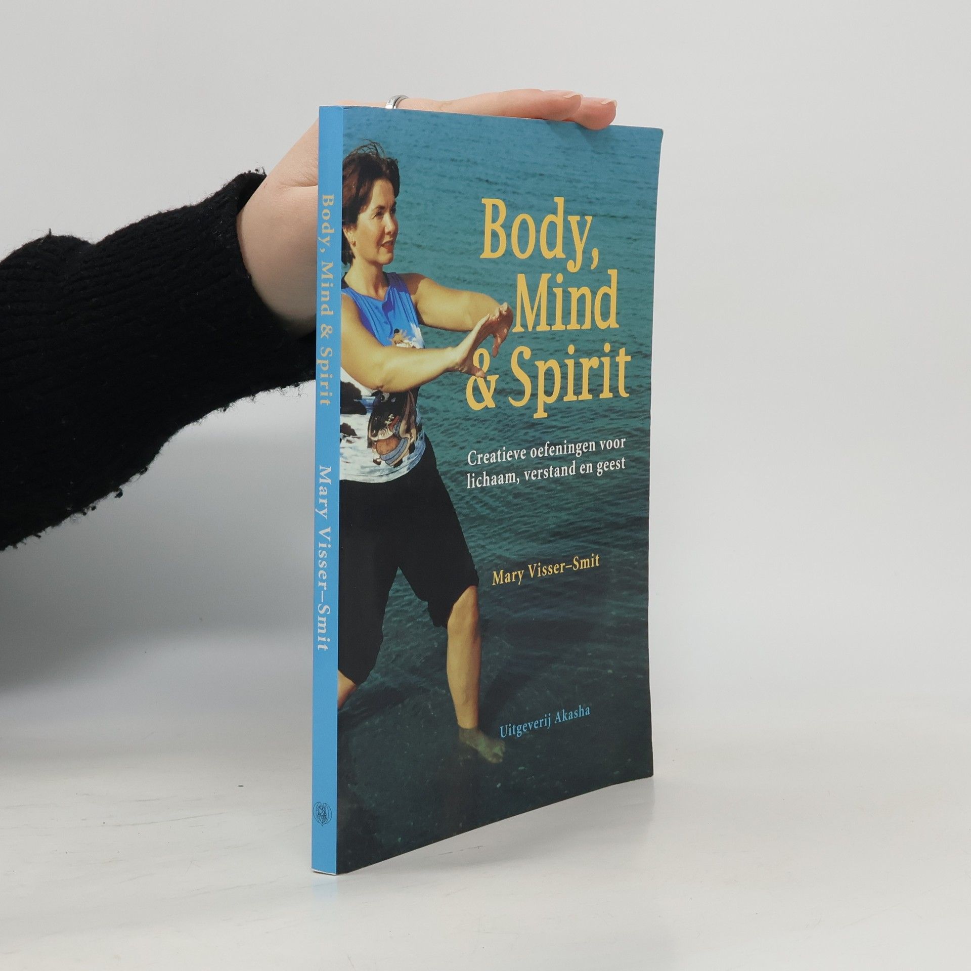 Mary Visser-Smit Body, Mind & Spirit