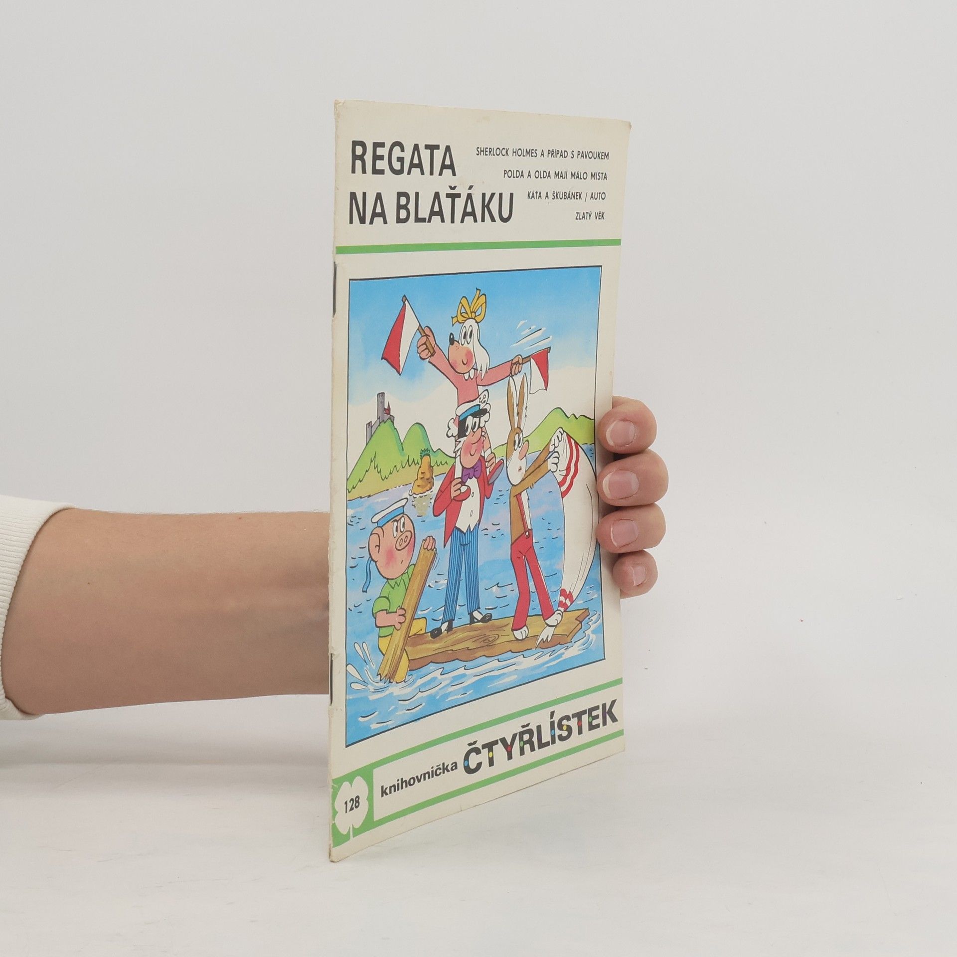 Ljuba Štíplová Čtyřlístek 128. Regata na Blaťáku