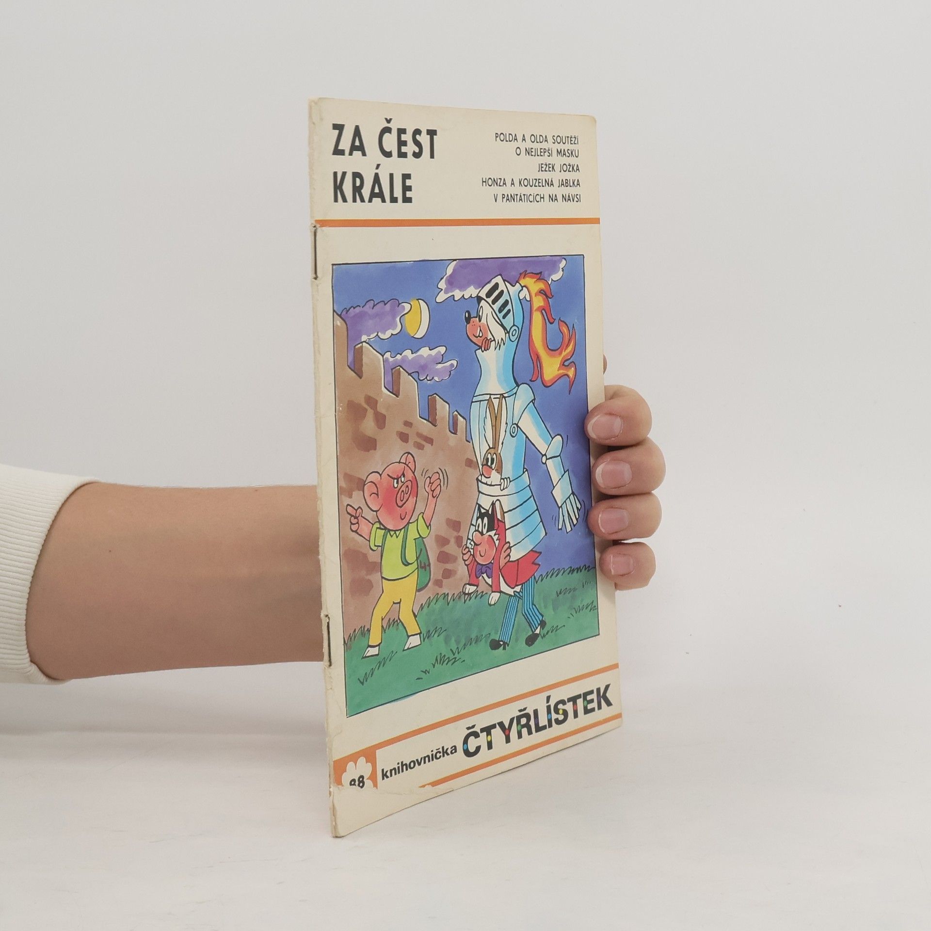 Kolektiv autorů Čtyřlístek 88. Za čest krále