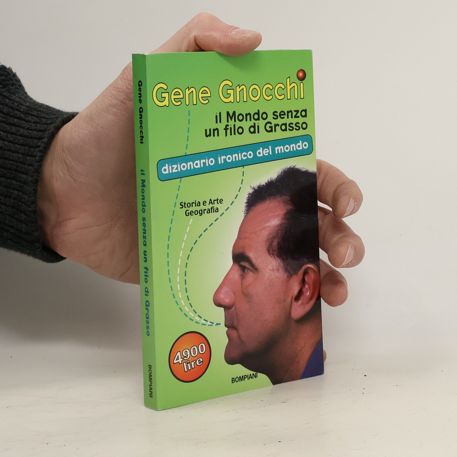 Gene Gnocchi Il Mondo senza un filo di Grasso