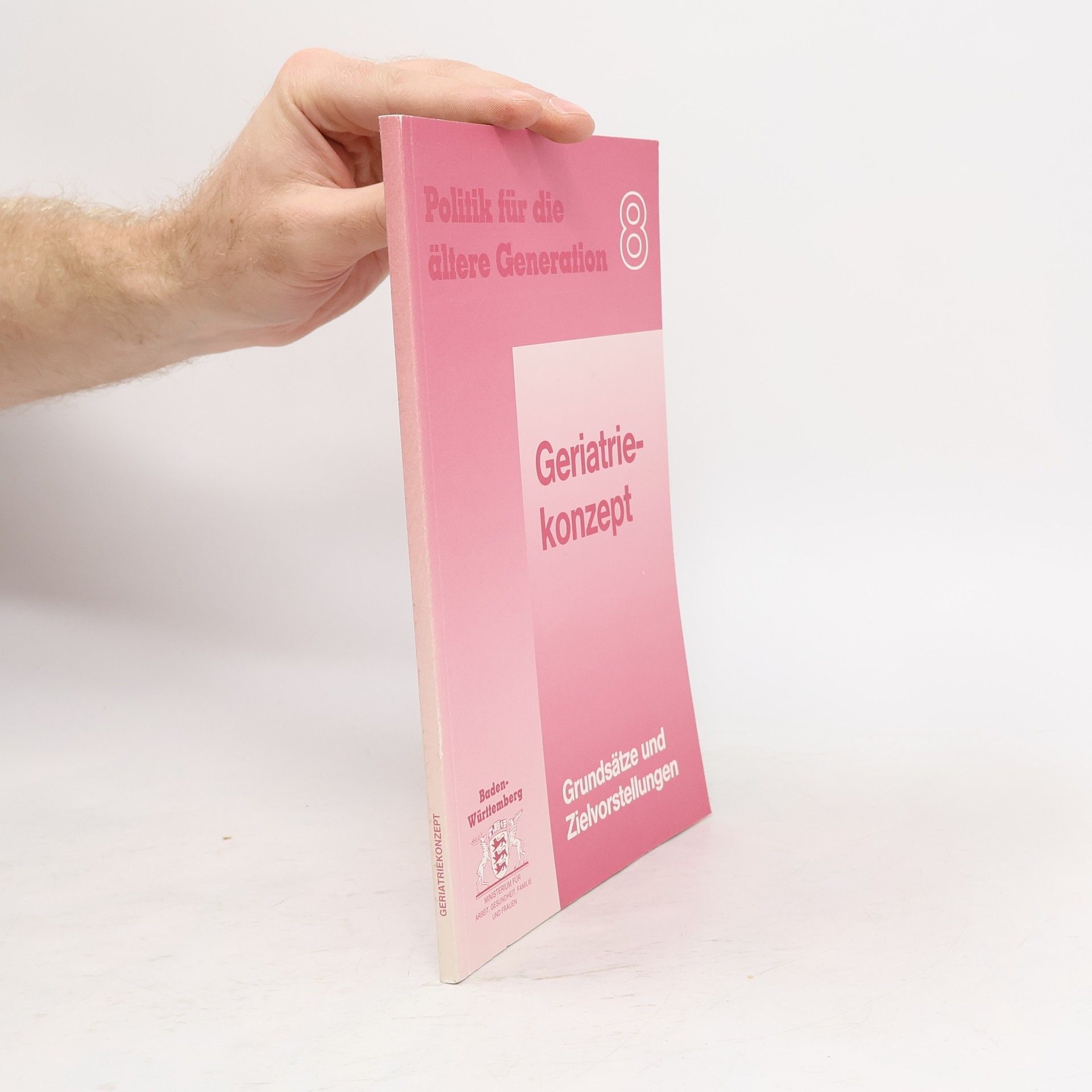 Collectif d'auteurs Politik für die ältere Generation 8. Geriatriekonzept