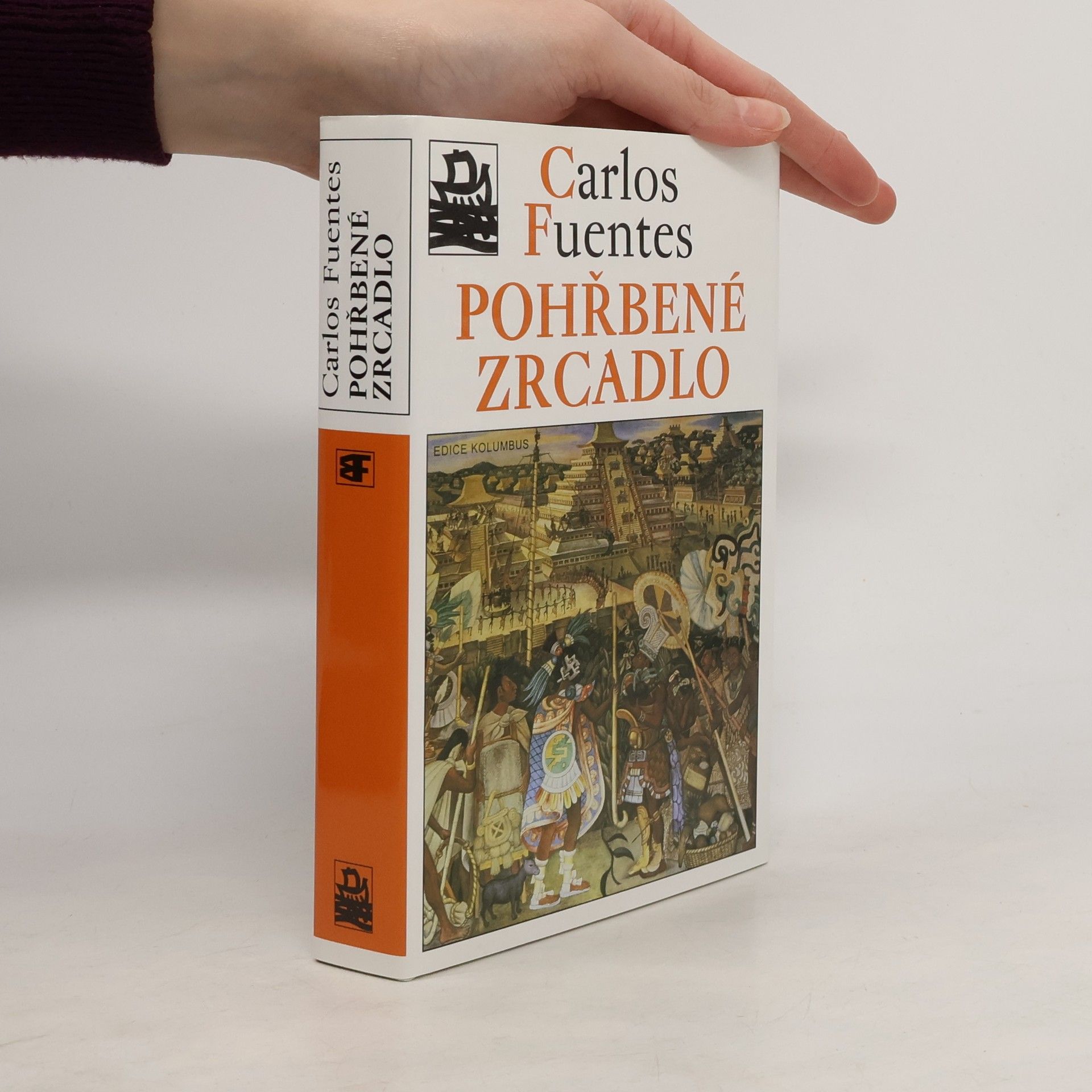 Carlos Fuentes Pohřbené zrcadlo