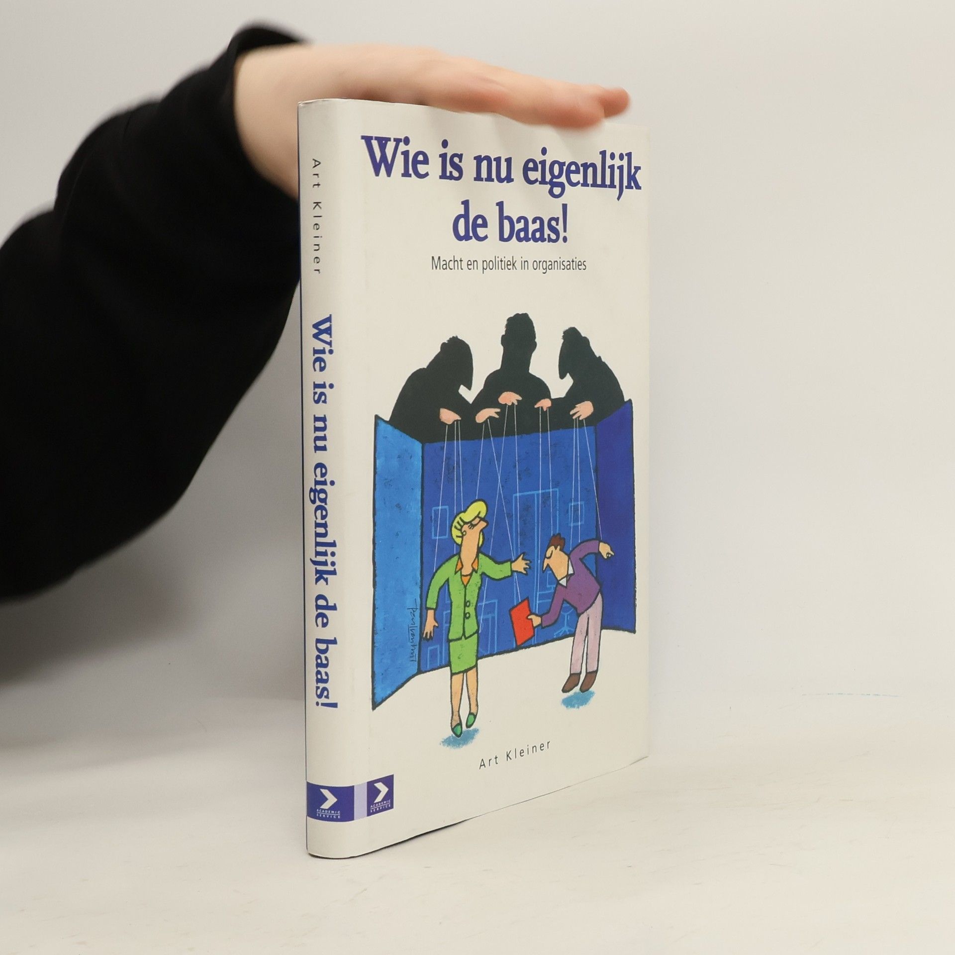 Art Kleiner Wie is nu eigenlijk de baas!