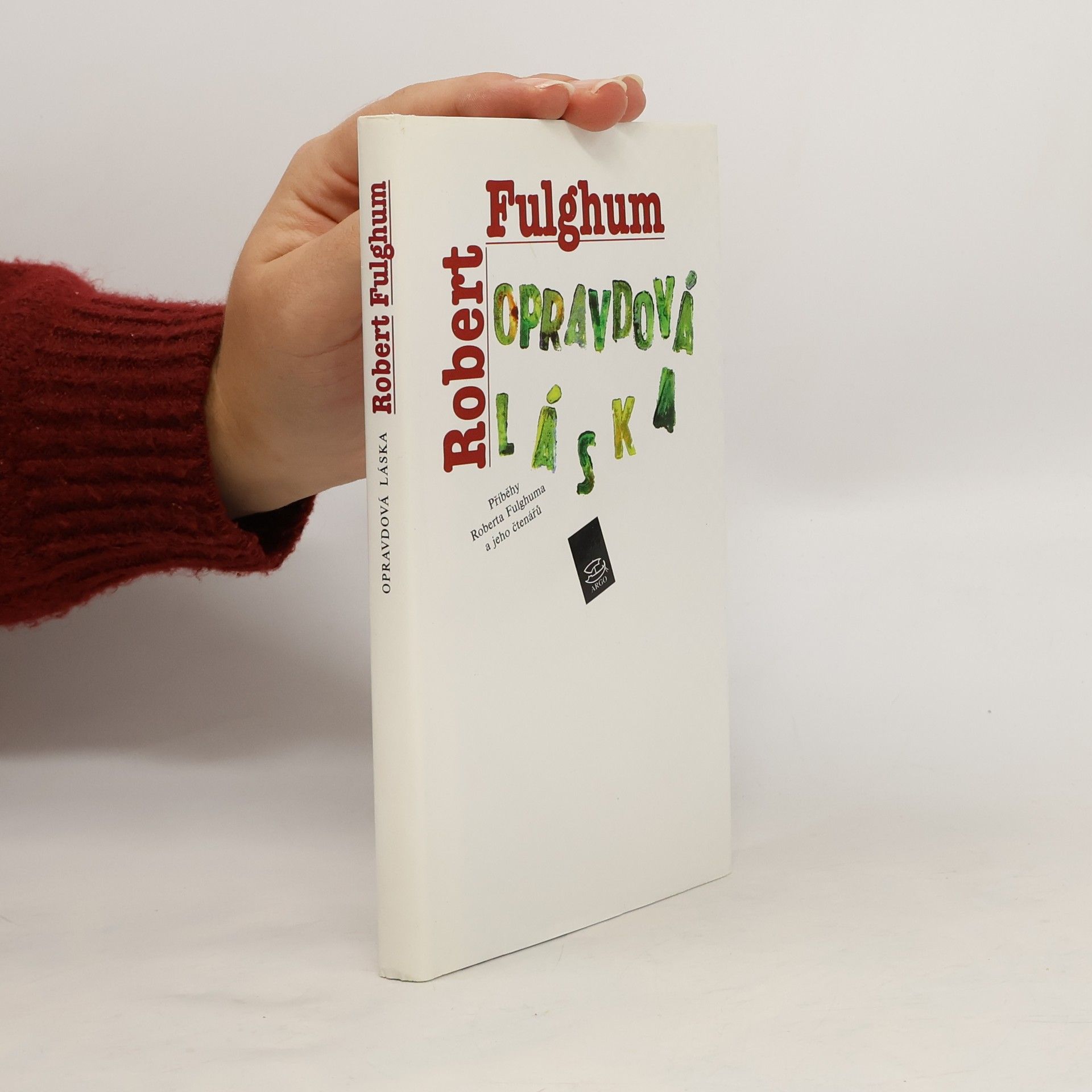 Robert Fulghum Opravdová láska