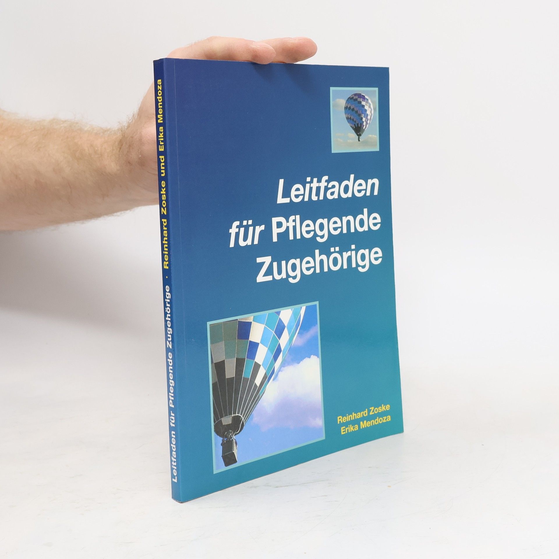Reinhard Zoske Leitfaden für pflegende Zugehörige