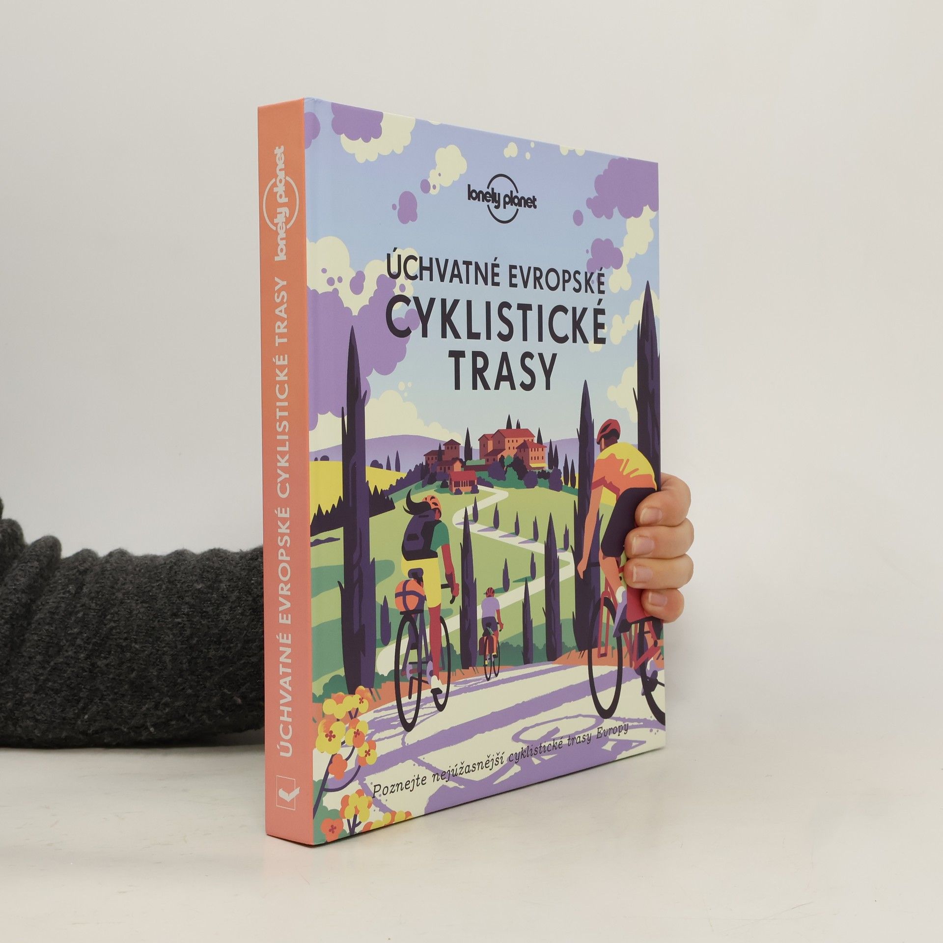 Kolektiv autorů Úchvatné evropské cyklistické trasy
