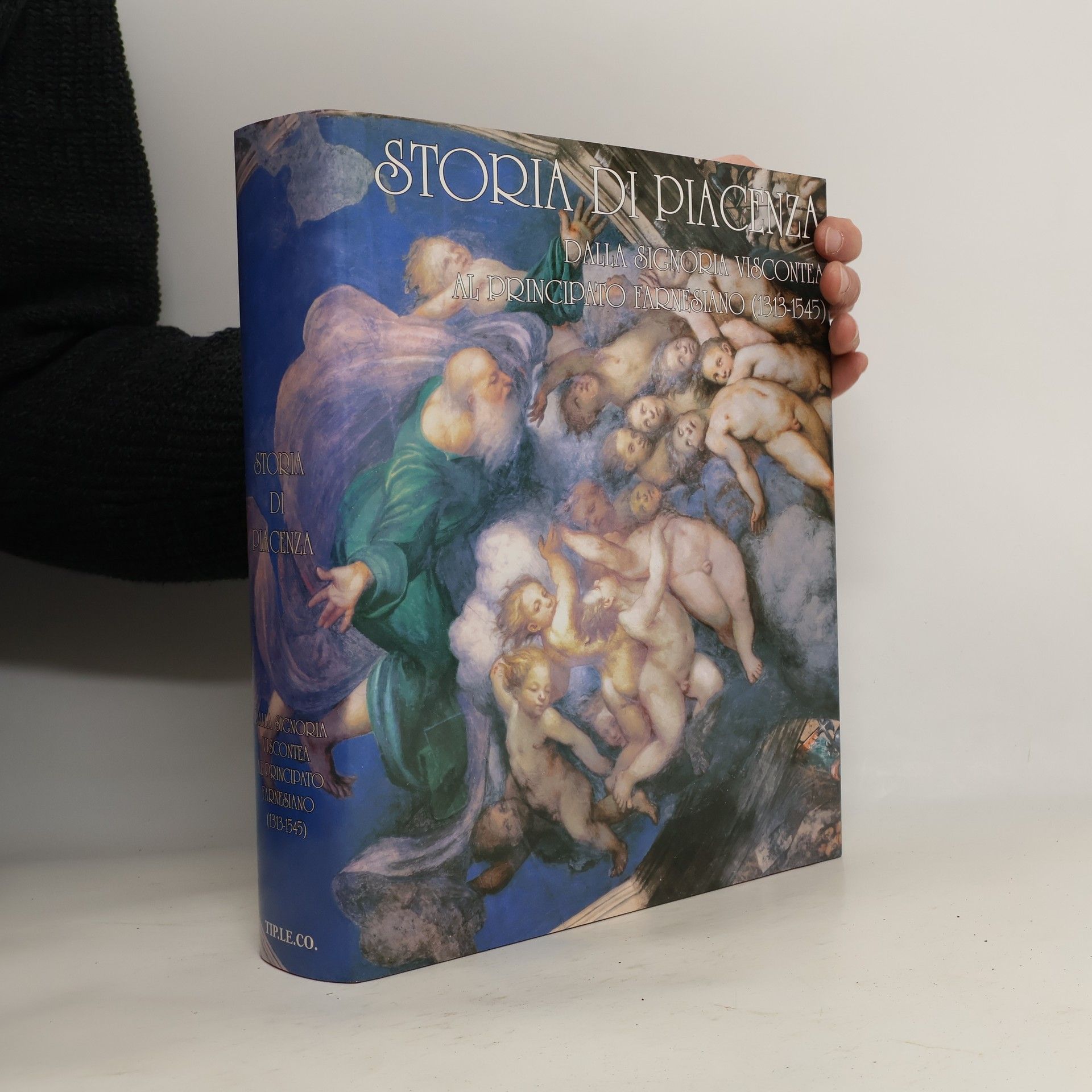 AA.VV. Storia di Piacenza: Dalla signoria viscontea al principato farnesiano (1313-1545)