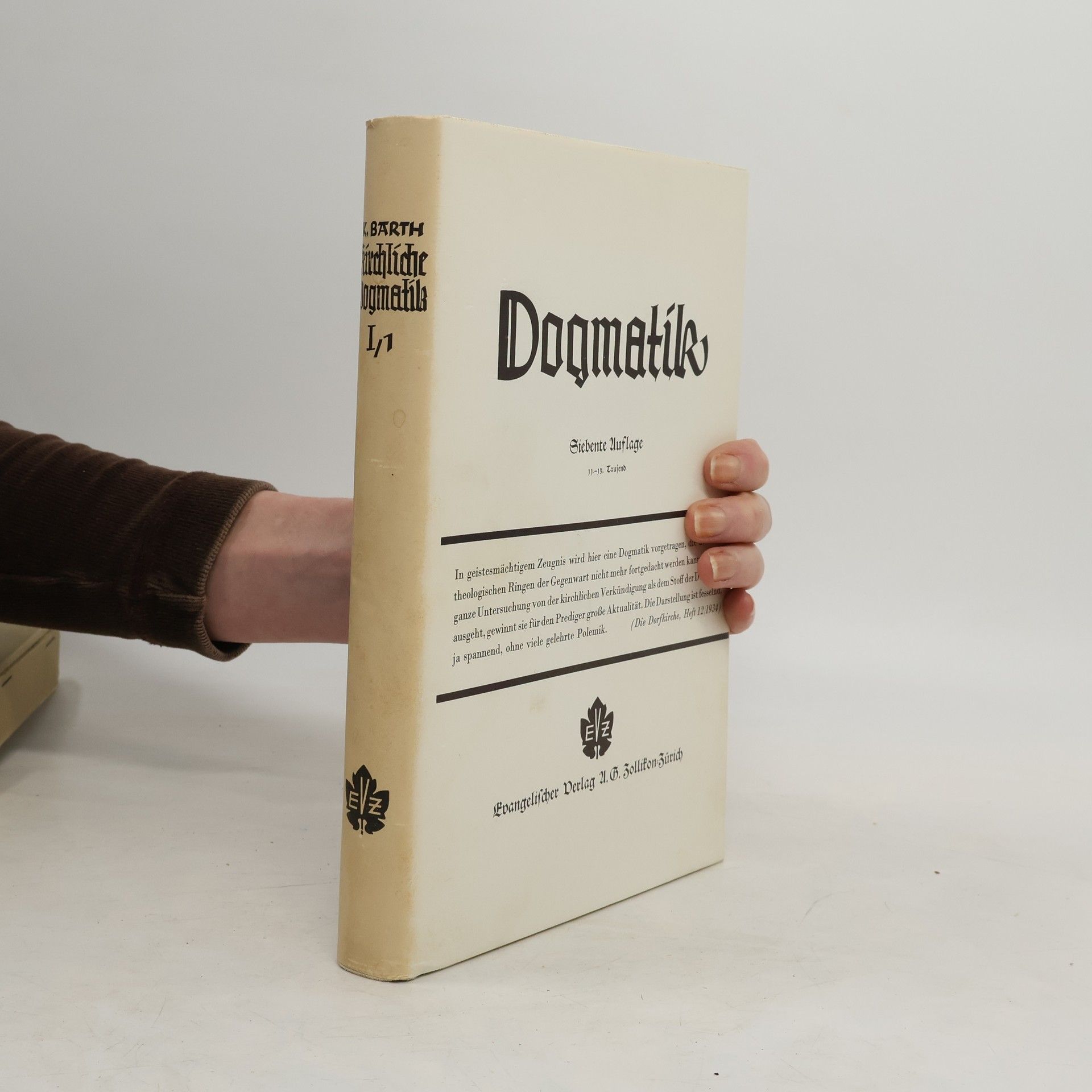 Karl Barth Die Kirchliche Dogmatik. Erster Band
