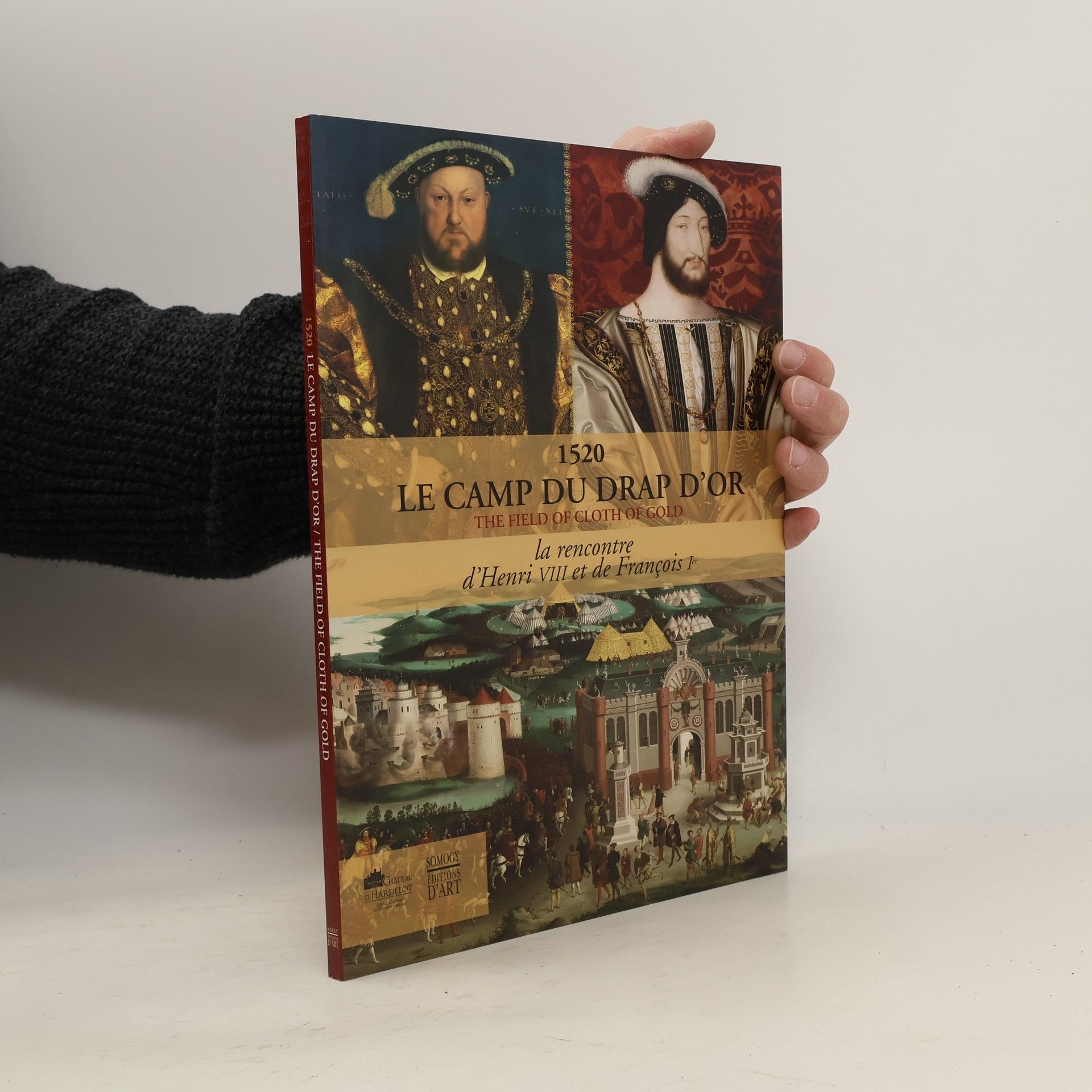 Sophie-Anne Leterrier 1520, le Camp du Drap d'or
