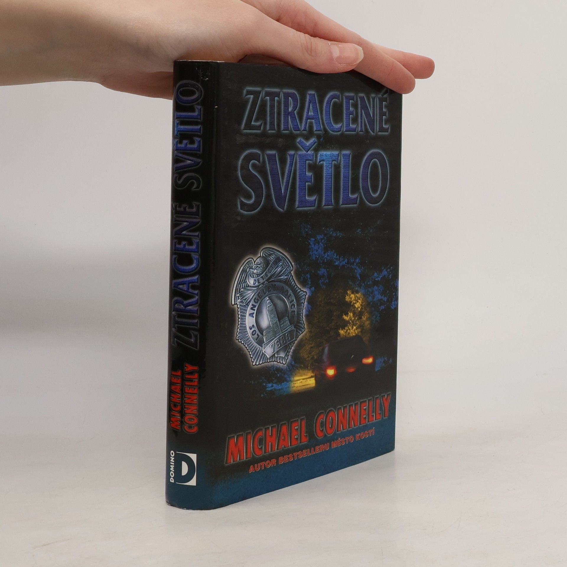Michael Connelly Ztracené světlo