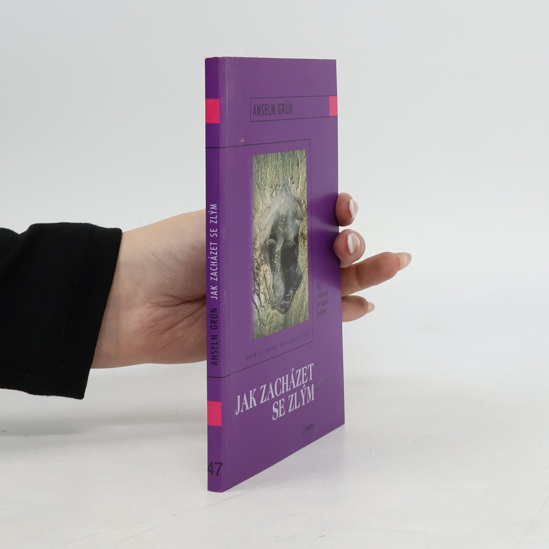 Anselm Grün Jak zacházet se zlým