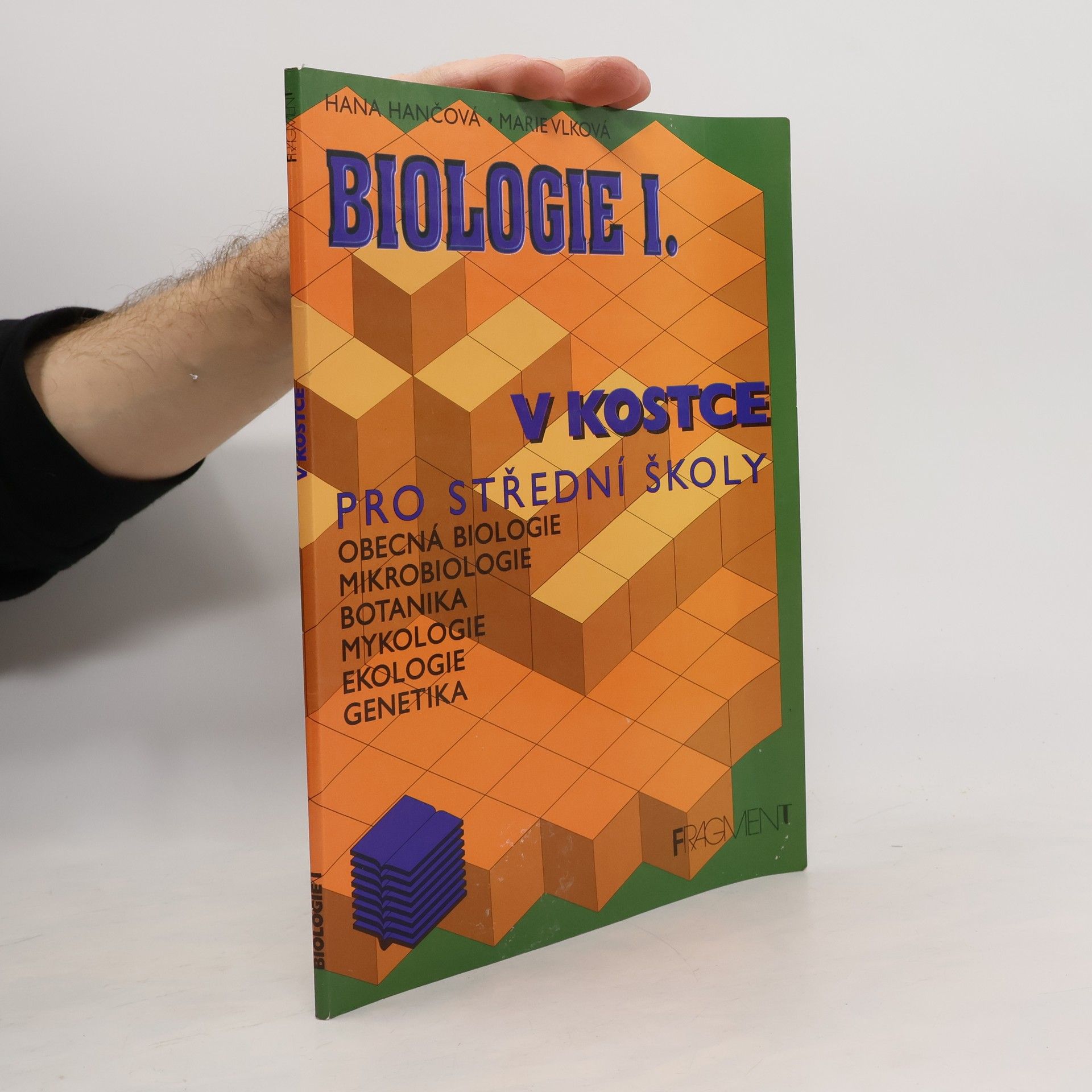 Hana Hančová Biologie v kostce. 1. díl