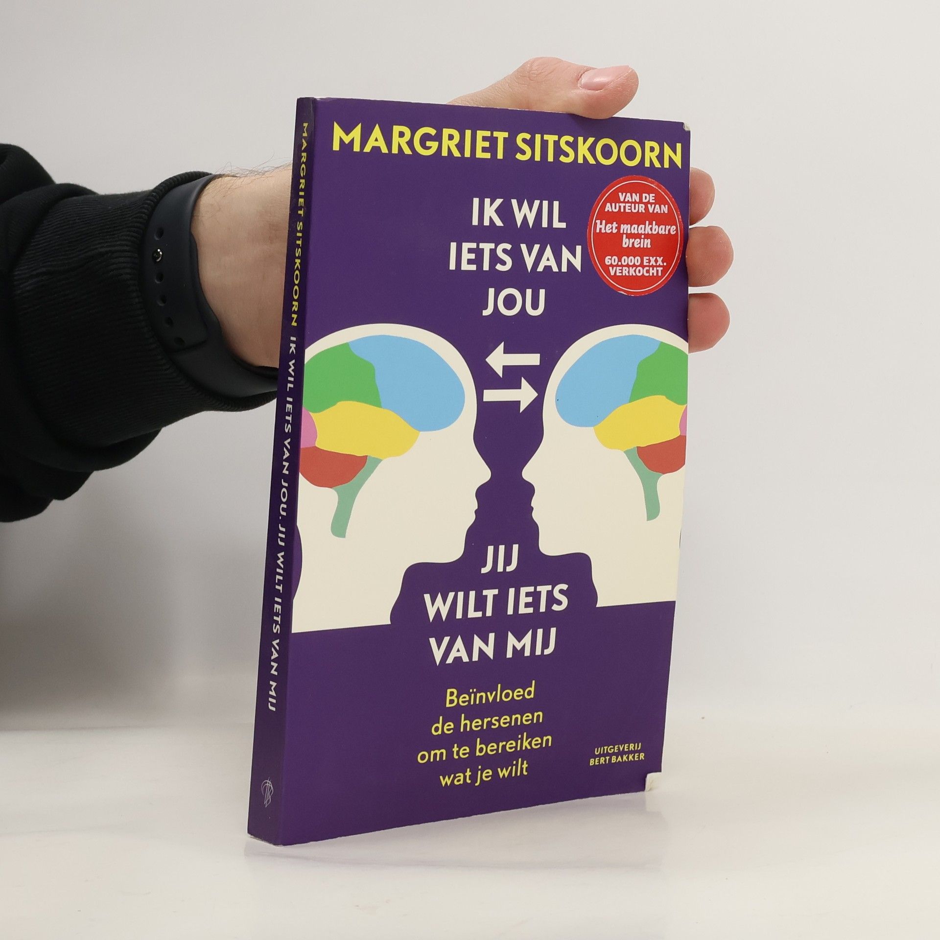 Ik wil iets van jou. Jij wilt iets van mij