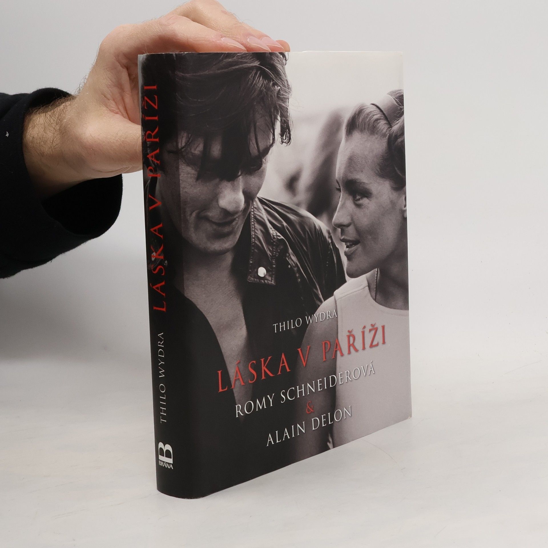 Thilo Wydra Láska v Paříži : Romy Schneiderová & Alain Delon