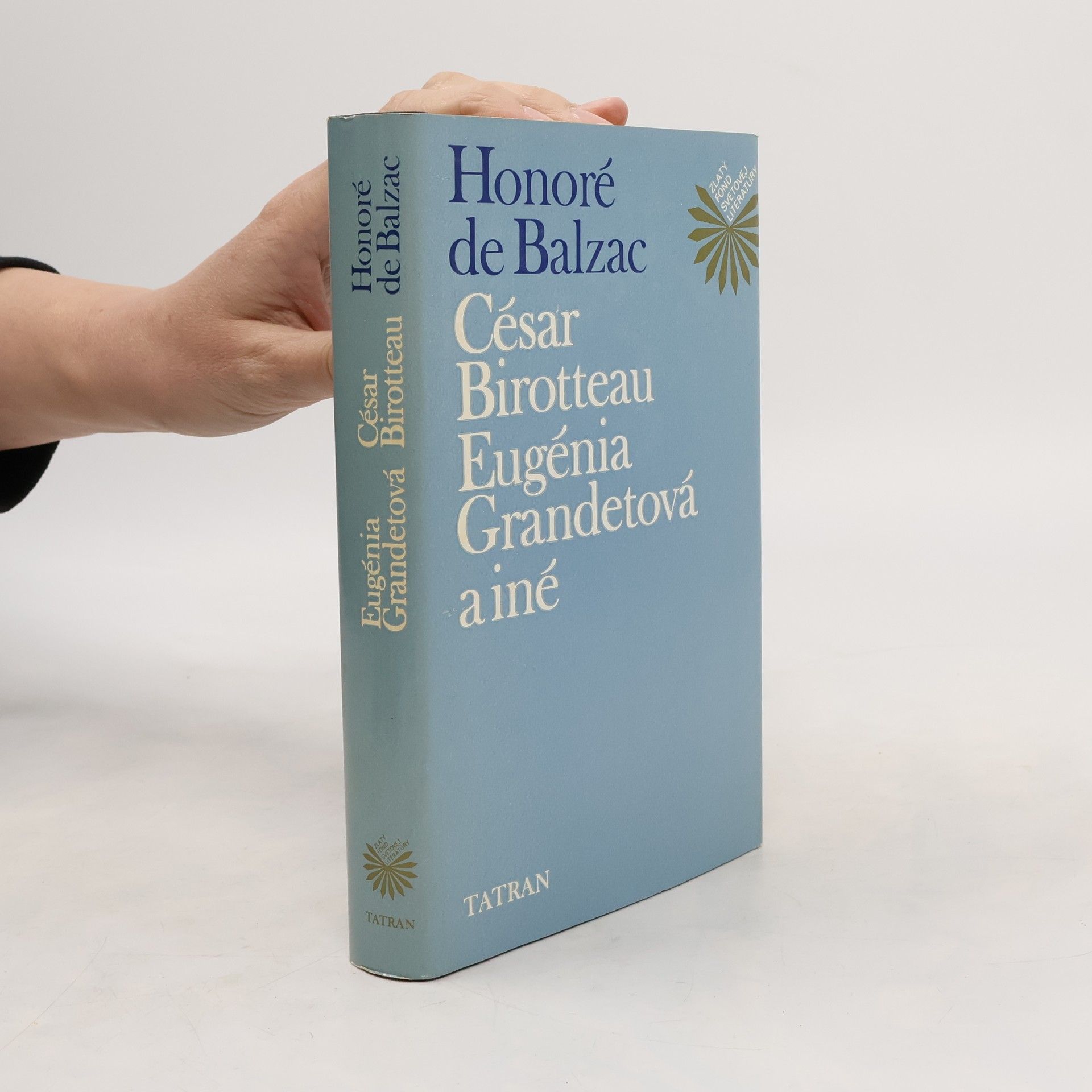 Honoré de Balzac César Birotteau, Eugénia Grandetová a iné