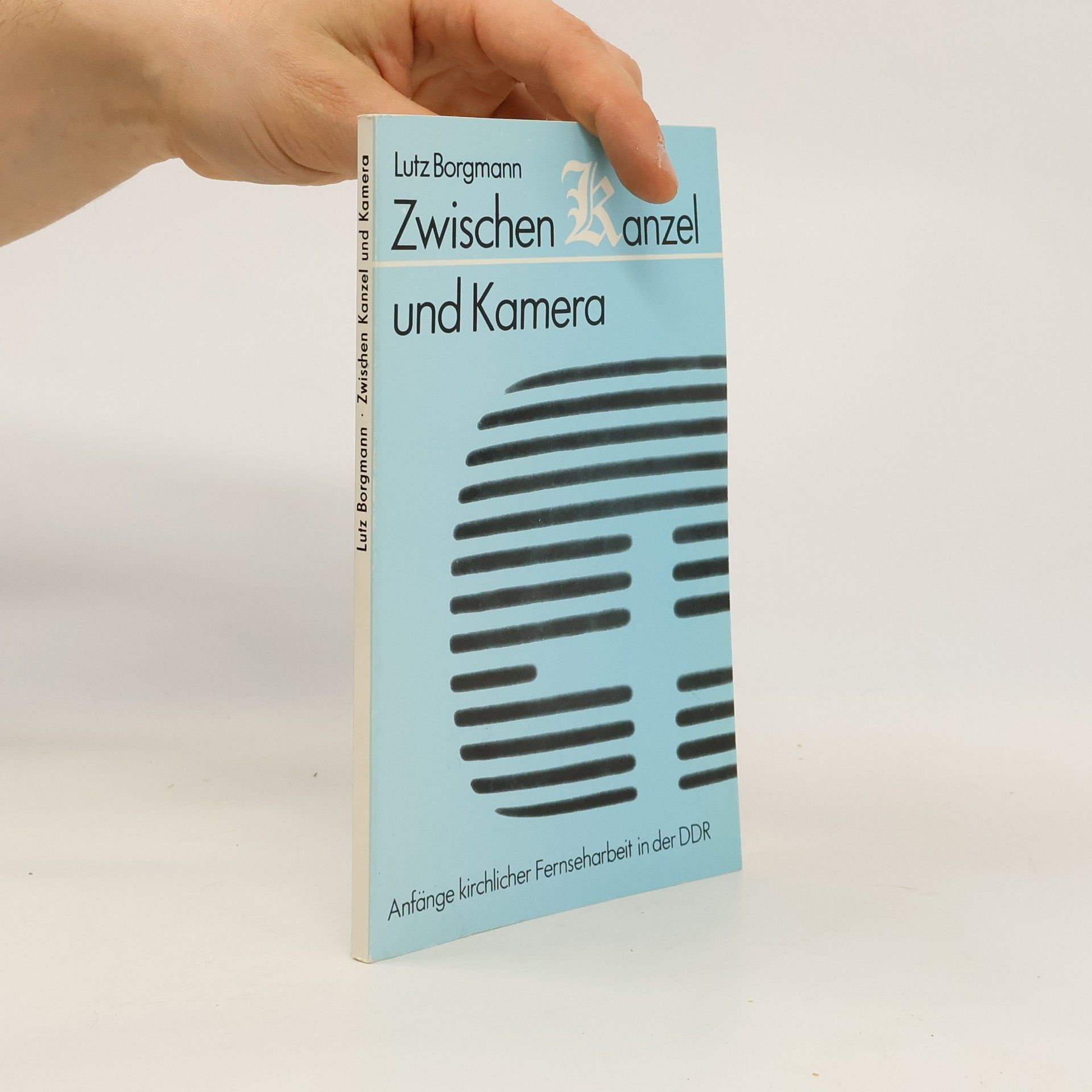 Lutz Borgmann Zwischen Kanzel und Kamera