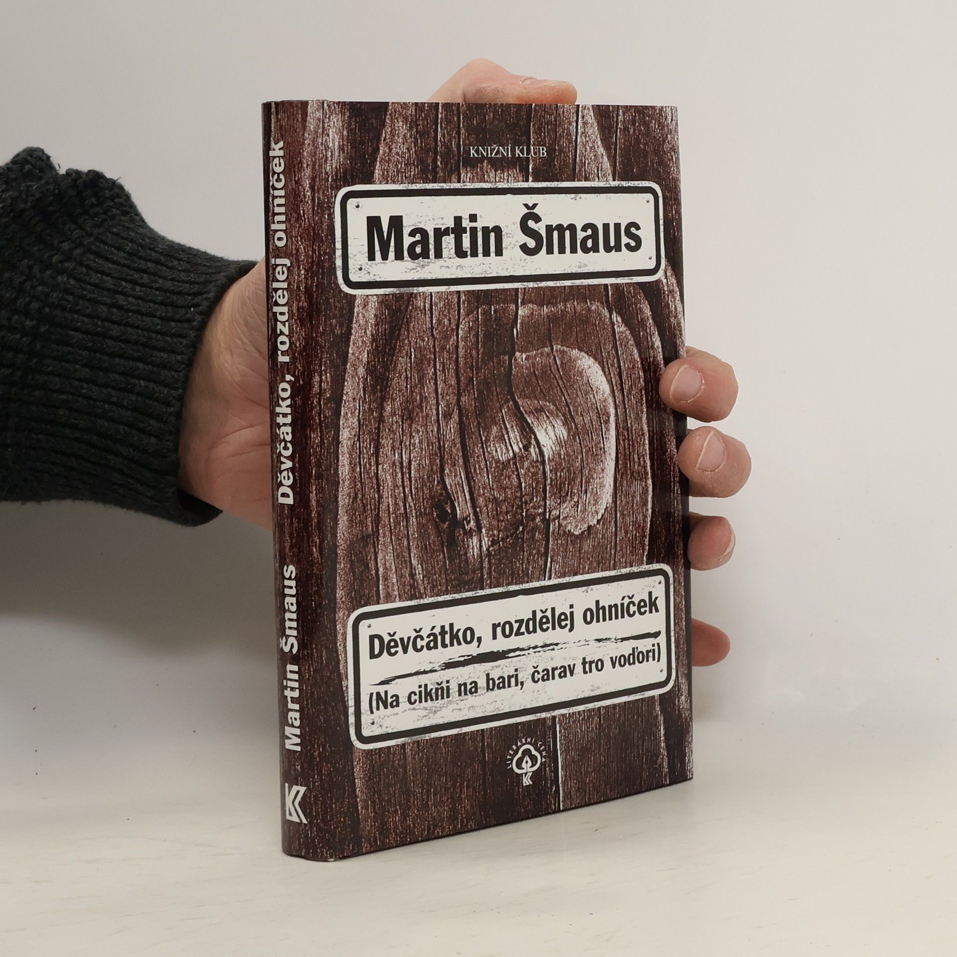 Martin Šmaus Děvčátko, rozdělej ohníček