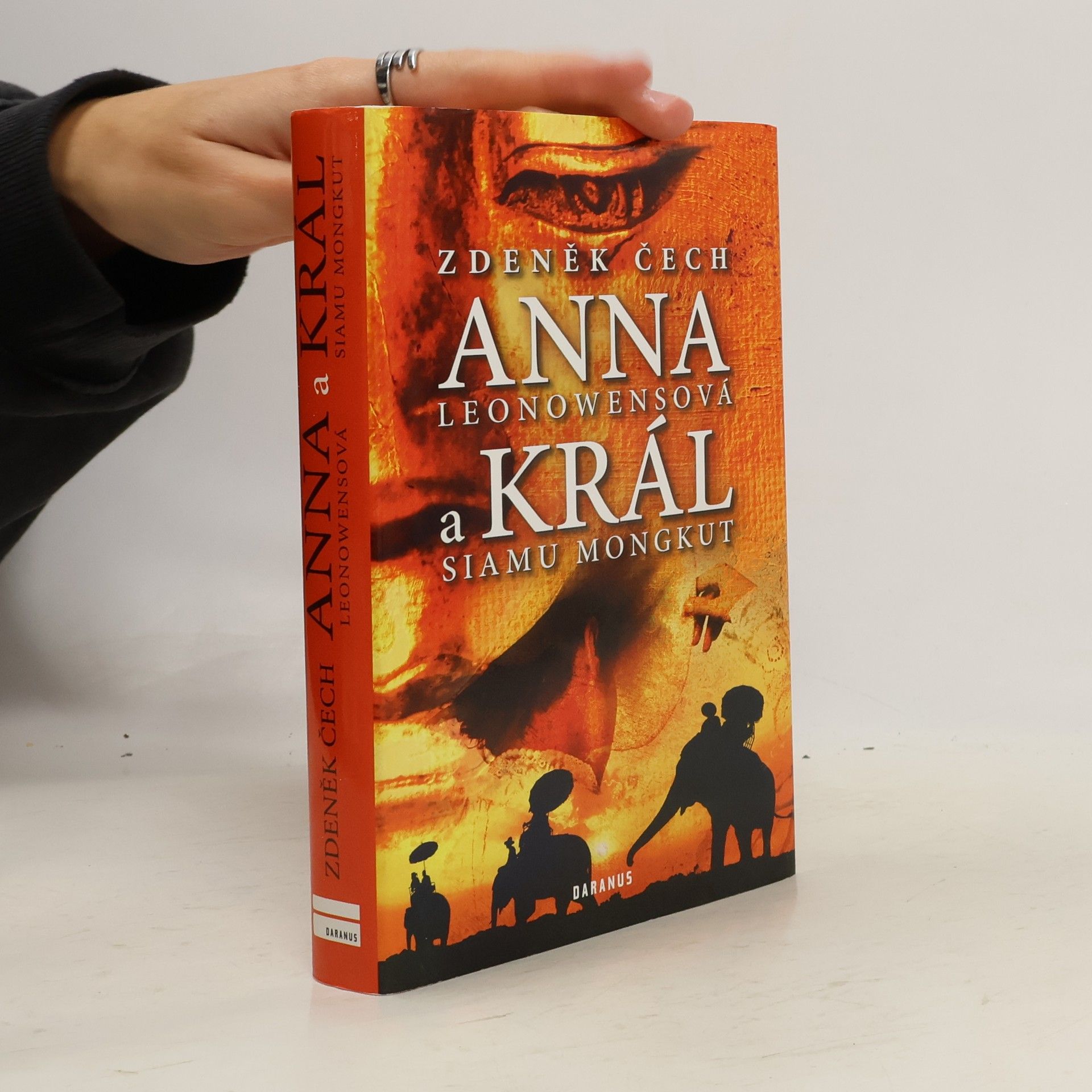 Zdeněk Čech Anna Leonowensová a král Siamu Mongkut