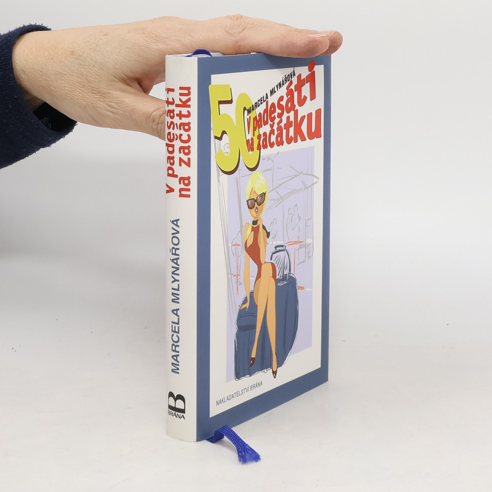 Marcela Mlynářová V padesáti na začátku